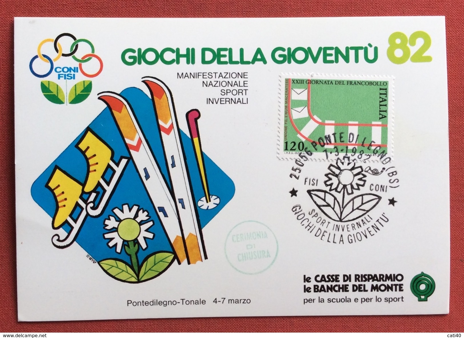 C.O.N.I. GIOCHI DELLA GIOVENTU' CARTOLINA E  ANNULLO SPECIALE  SPORT INVERNALI  PONTE DI LEGNO 1982 + CERIMONIA CHIUSURA - Non Classificati