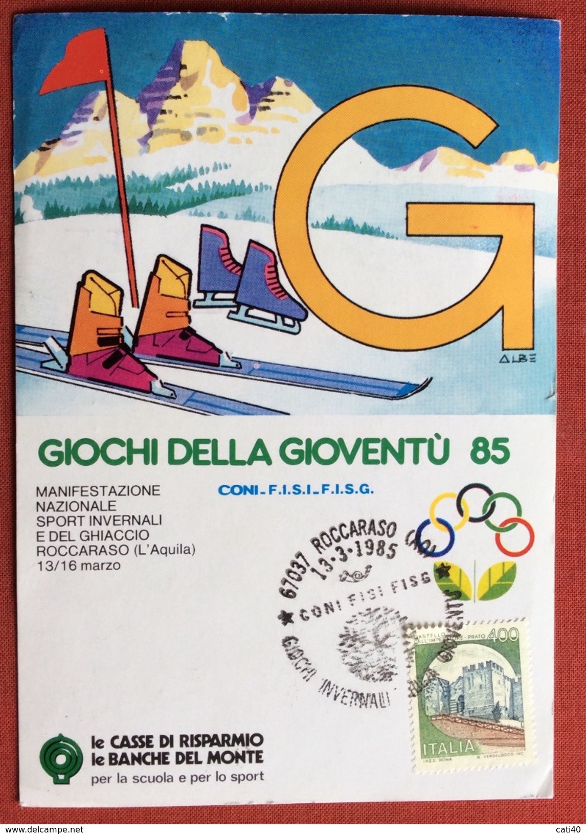 AUTOGRAFO DI ENZO BERTOLISSI  SU CARTOLINA GIOCHI  DELLA GIOVENTU' SPORT INVERNALI ROCCARASO 1985 - Non Classificati