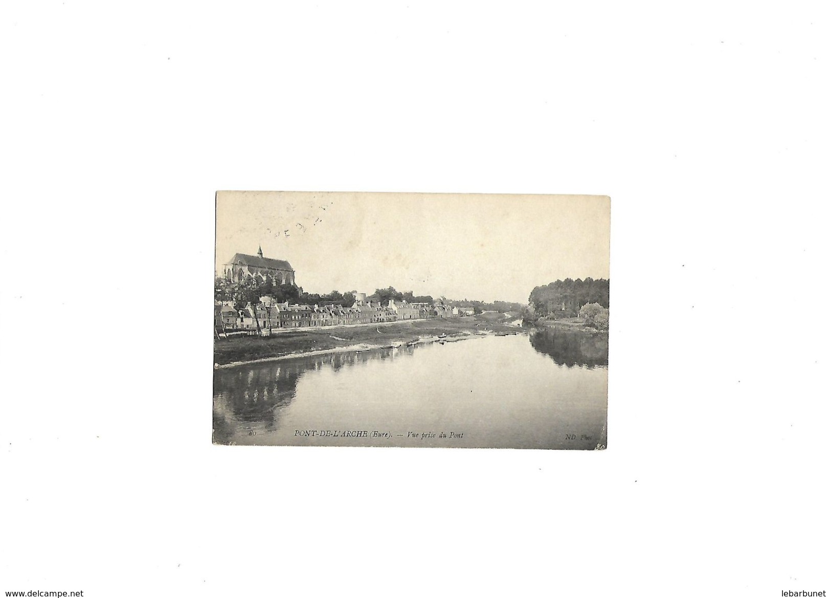 Carte Postale Ancienne  1917 Pont-de-l'Arche (27)  Vue Prise Du Pont - Pont-de-l'Arche