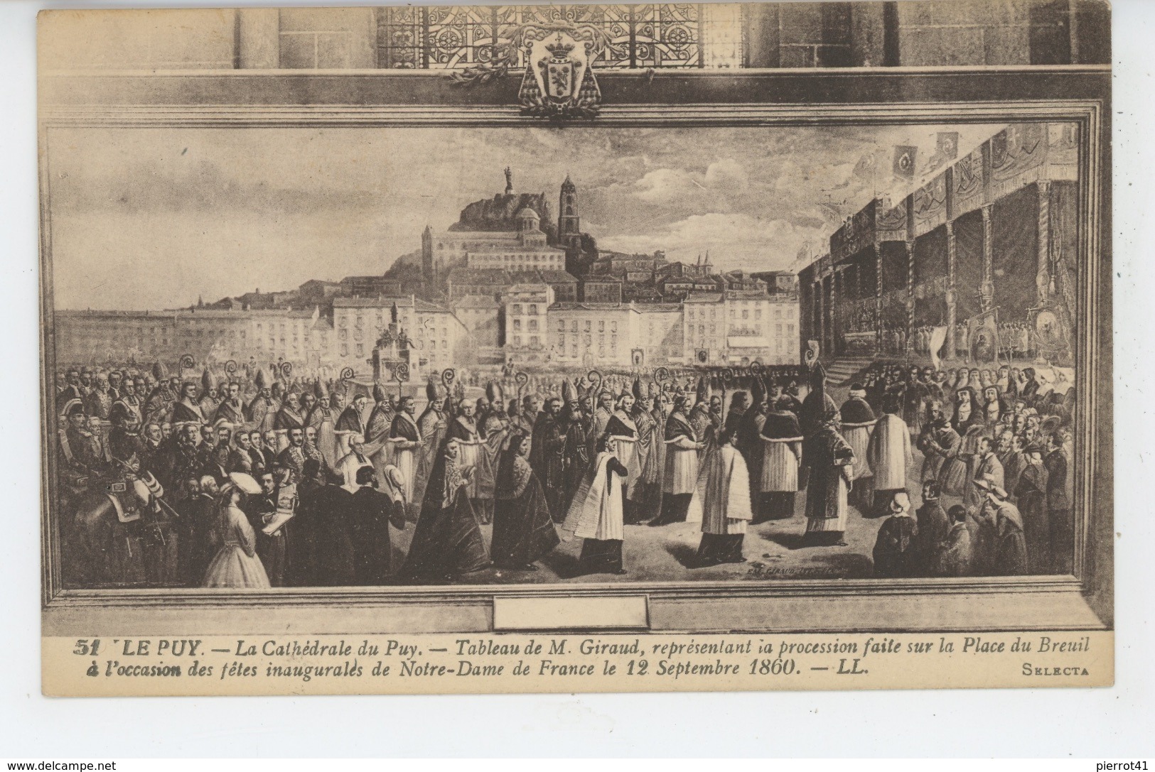 LE PUY EN VELAY - La Cathédrale - Tableau De M. Giraud De La Procession Faite Sur La Place Du Treuil Lors Des Fêtes... - Le Puy En Velay