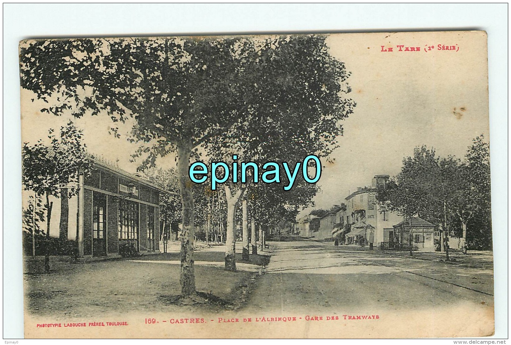 B - 81 - CASTRES - VENTE à PRIX FIXE - Place De L'albinque - Gare Des Tramways - édition Labouche - Castres