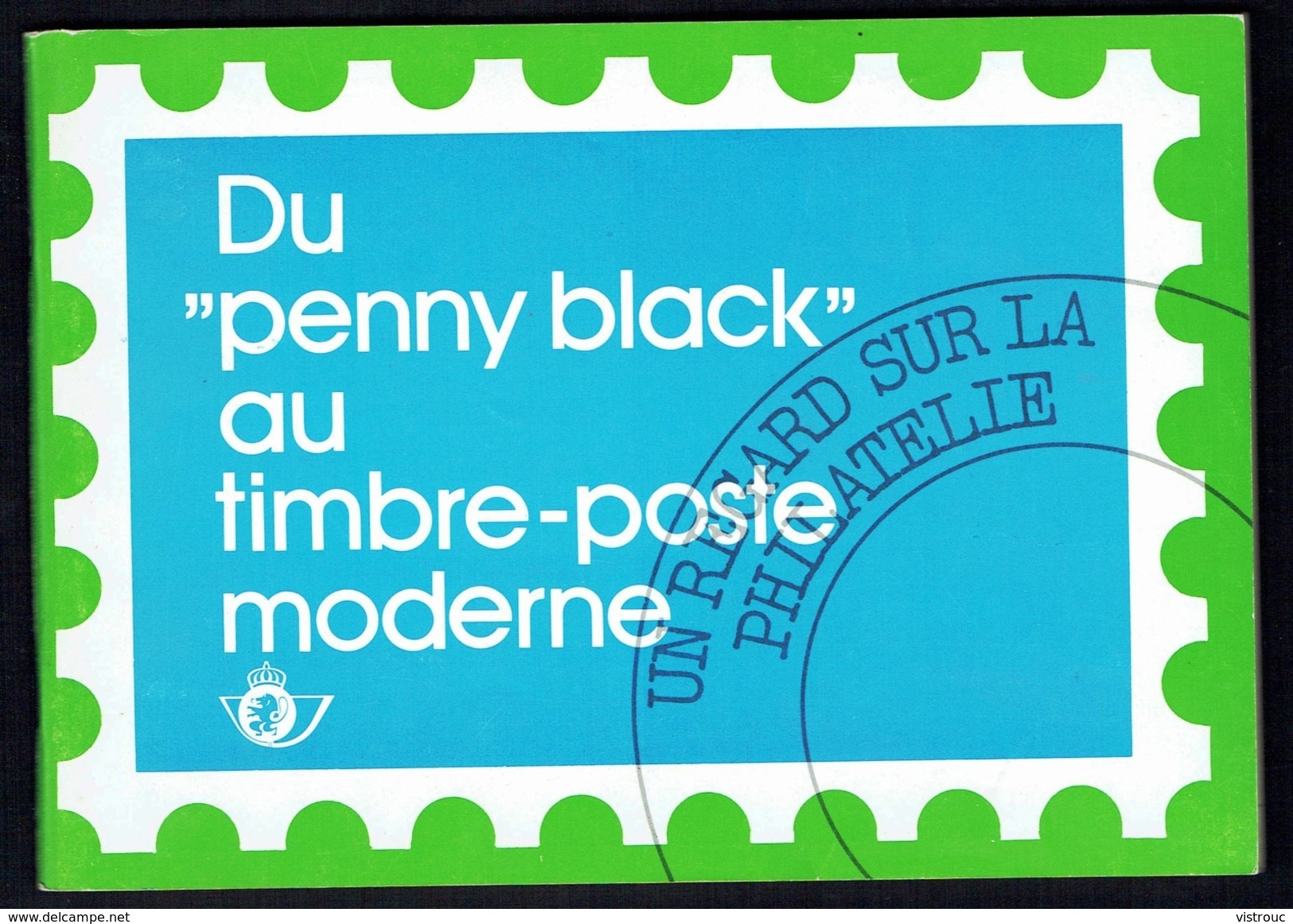 " Du "Penny Black" Au Timbre-poste Moderne " - Document émis Par Les Postes Belges - Table Des Matières En Scan 2. - Andere & Zonder Classificatie