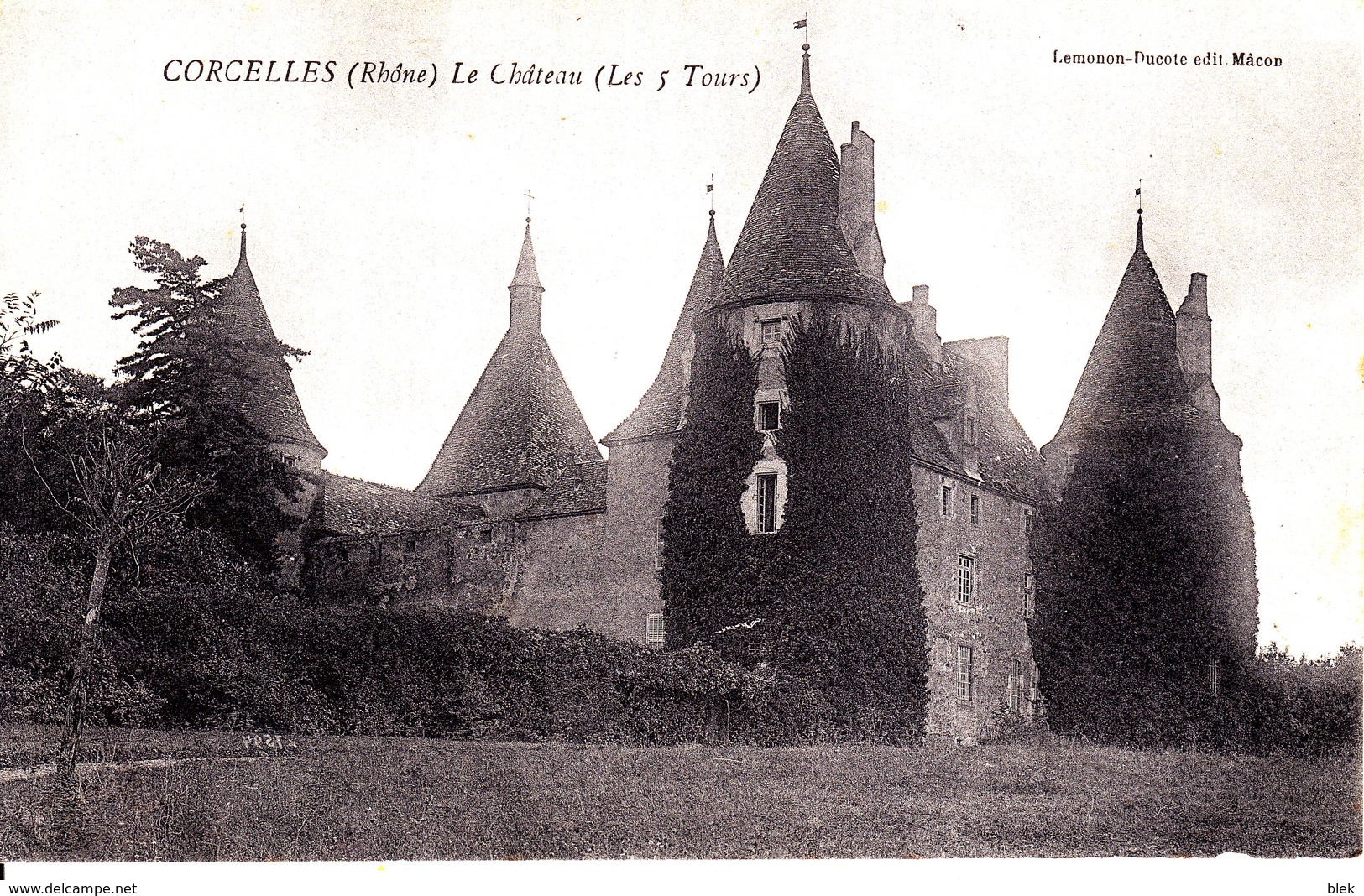 69. Rhone : Corcelles : Le Chateau (  Les Cinq Tours ) . - Autres & Non Classés