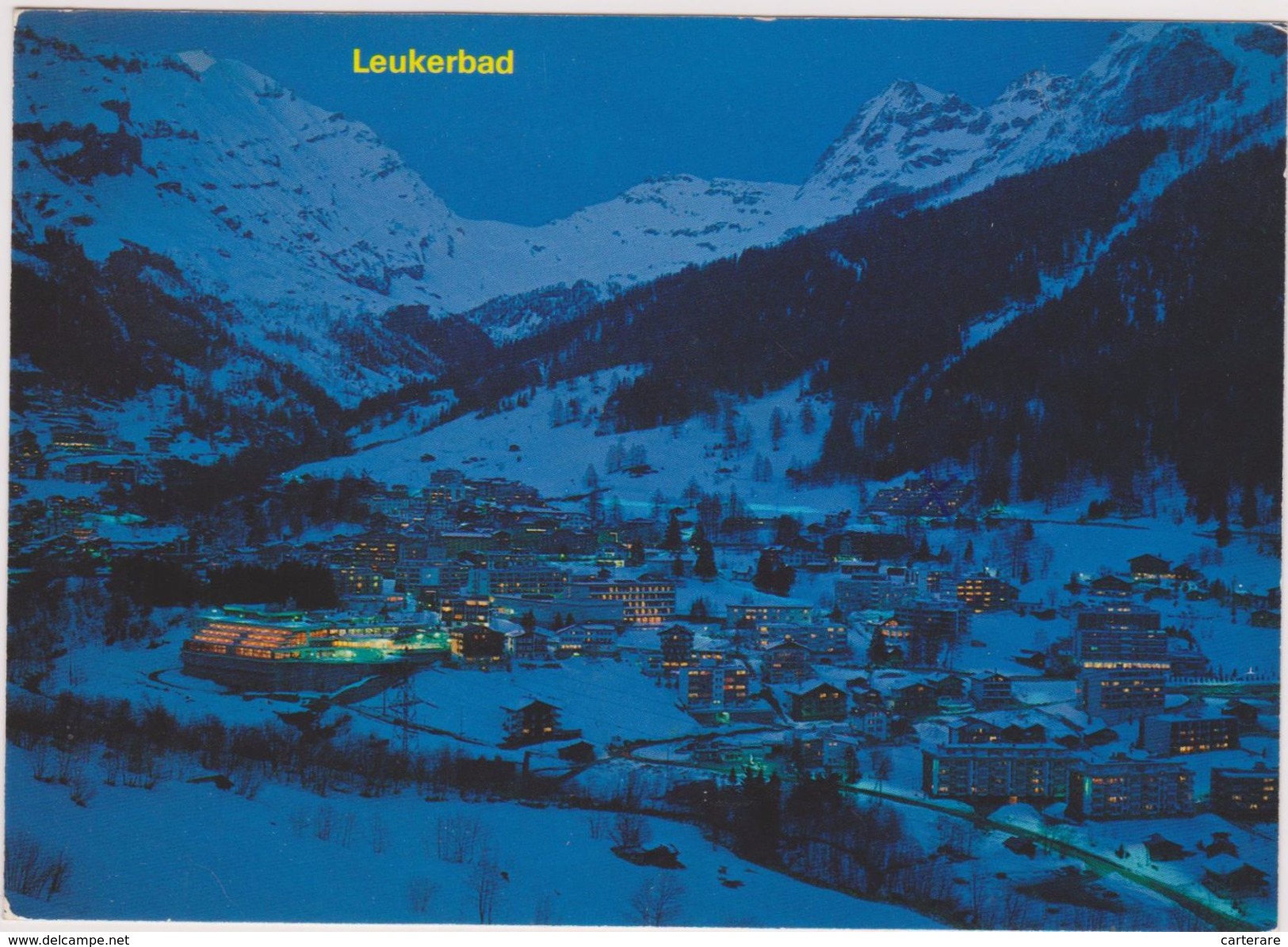 SUISSE,SWITZERLAND,SWISS, HELVETIA,SCHWEIZ,SVIZZERA ,VALAIS,LEUKERBAD,LOECHE LES BAINS - Loèche