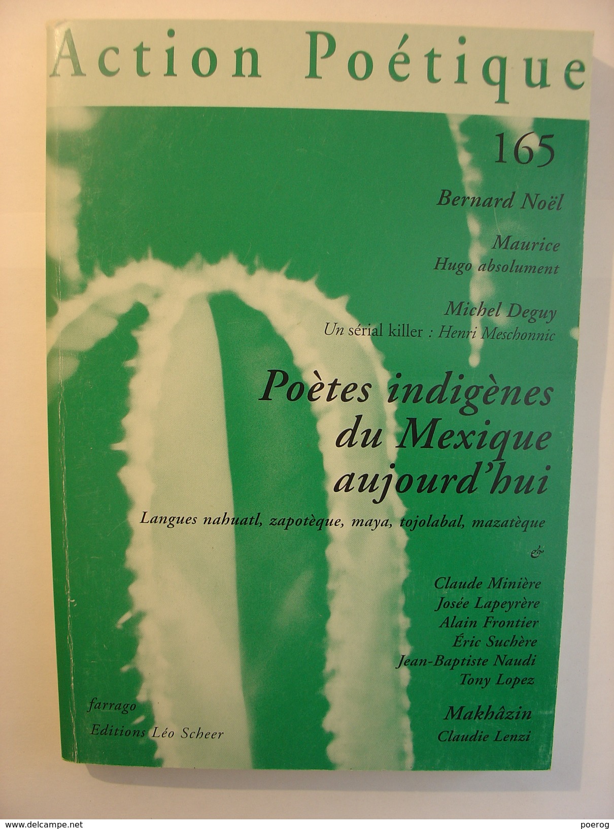 ACTION POETIQUE N°165 - 2001 - POETES INDIGENES DU MEXIQUE AUJOURD'HUI - NAHUATL ZAPOTEQUE MAYA TOJOLABAL MAZATEQUE Etc - Autres & Non Classés