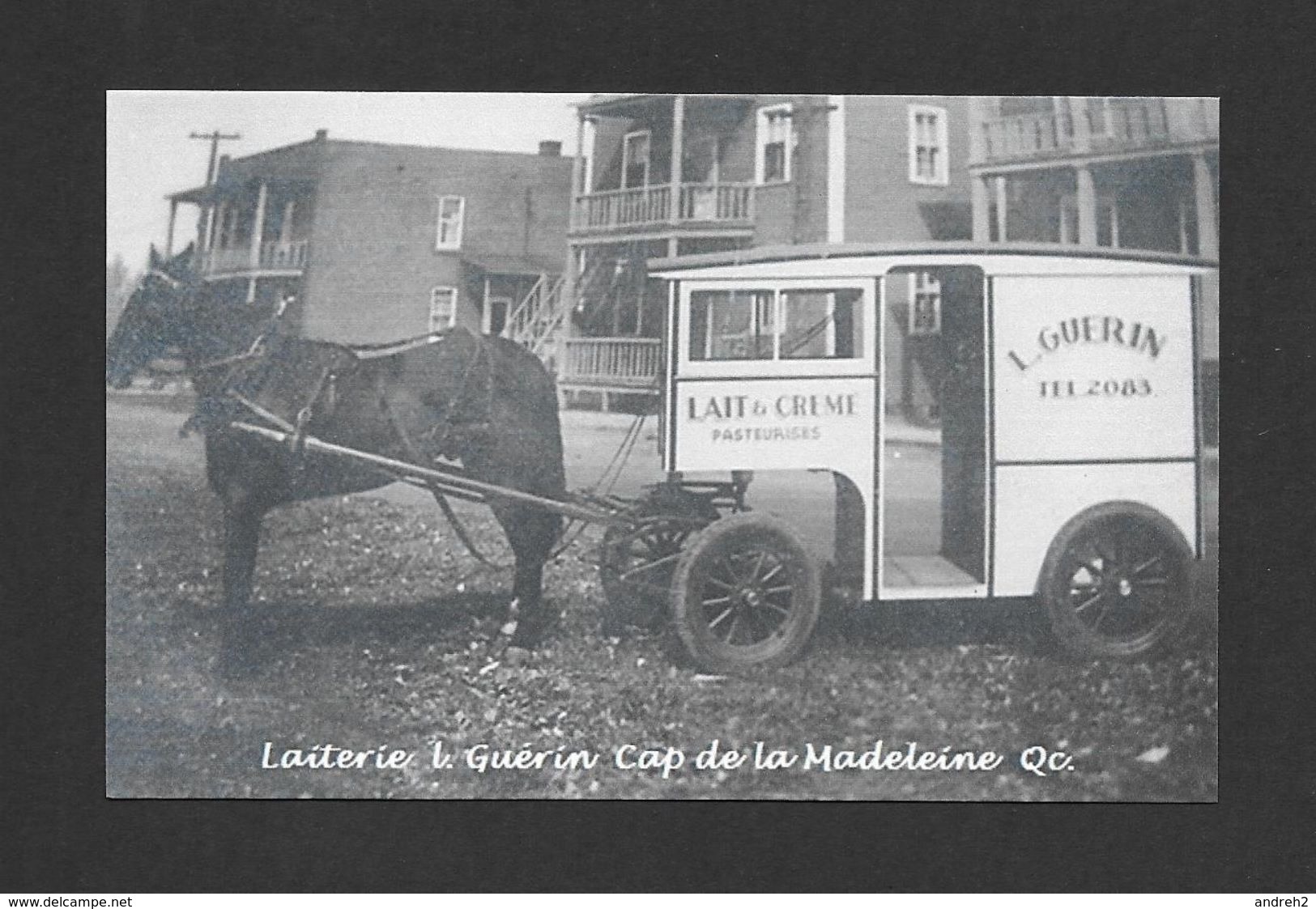 CAP DE LA MADELEINE - TROIS RIVIÈRES - QUÉBEC - LAITERIE I. GUÉRIN - VOITURE DE LIVRAISON AVEC ATTELAGE DE CHEVAL - Trois-Rivières