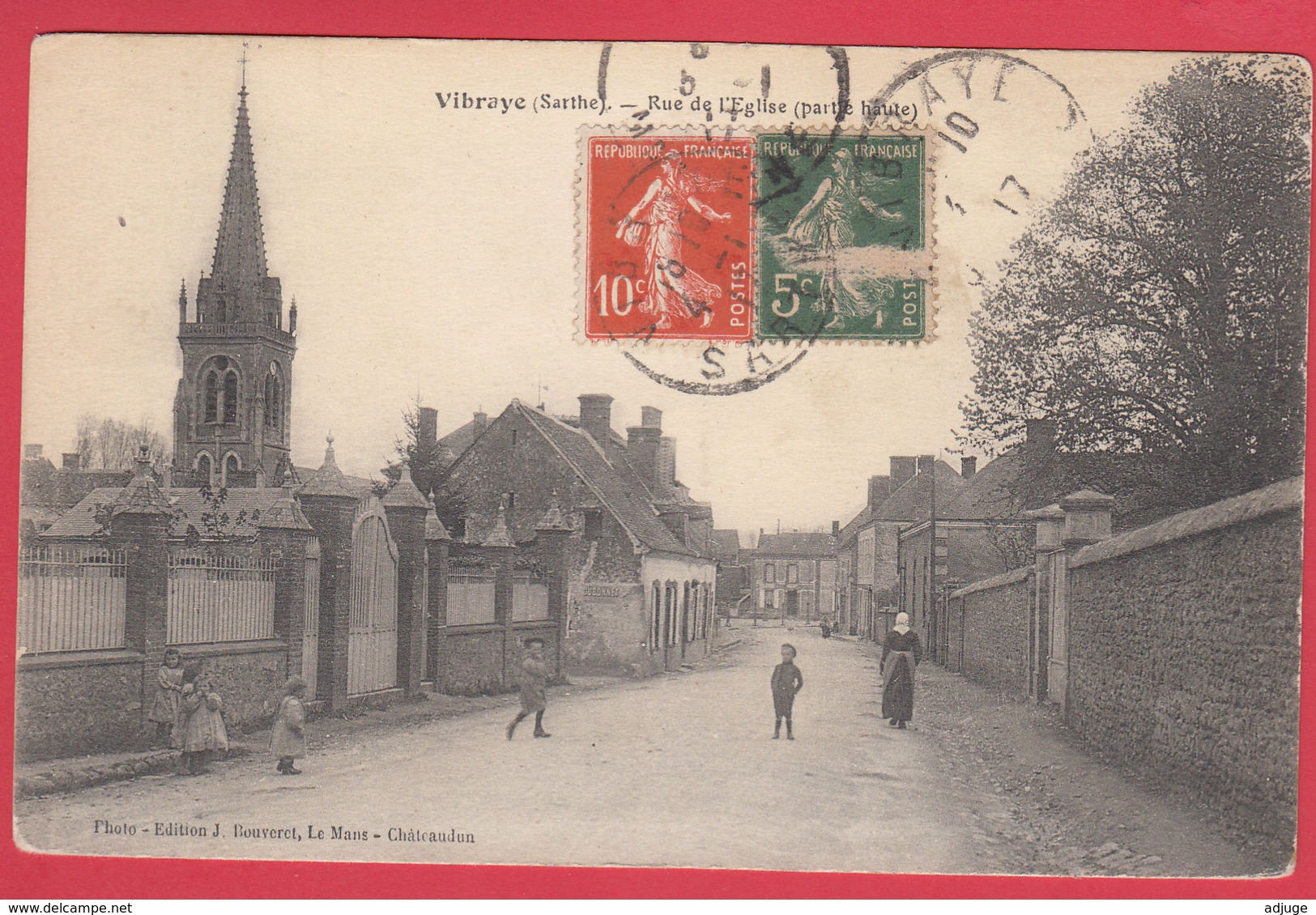 CPA* 72 * VIBRAYE * 1910 * Rue De L'Eglise  - Animation * Inédit * VOIR Scann Recto/Verso - Vibraye