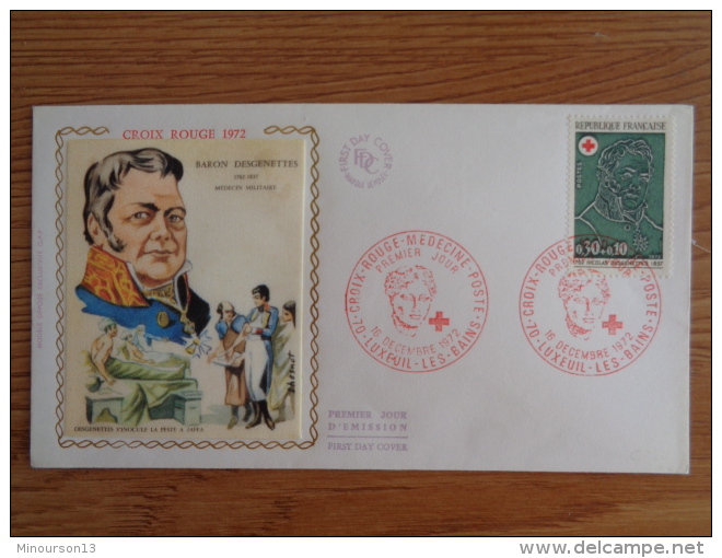 1972 FDC, CROIX ROUGE, BARON DESGENETTES MEDECIN MILITAIRE ( CARRE DE SOIE ) - 1970-1979