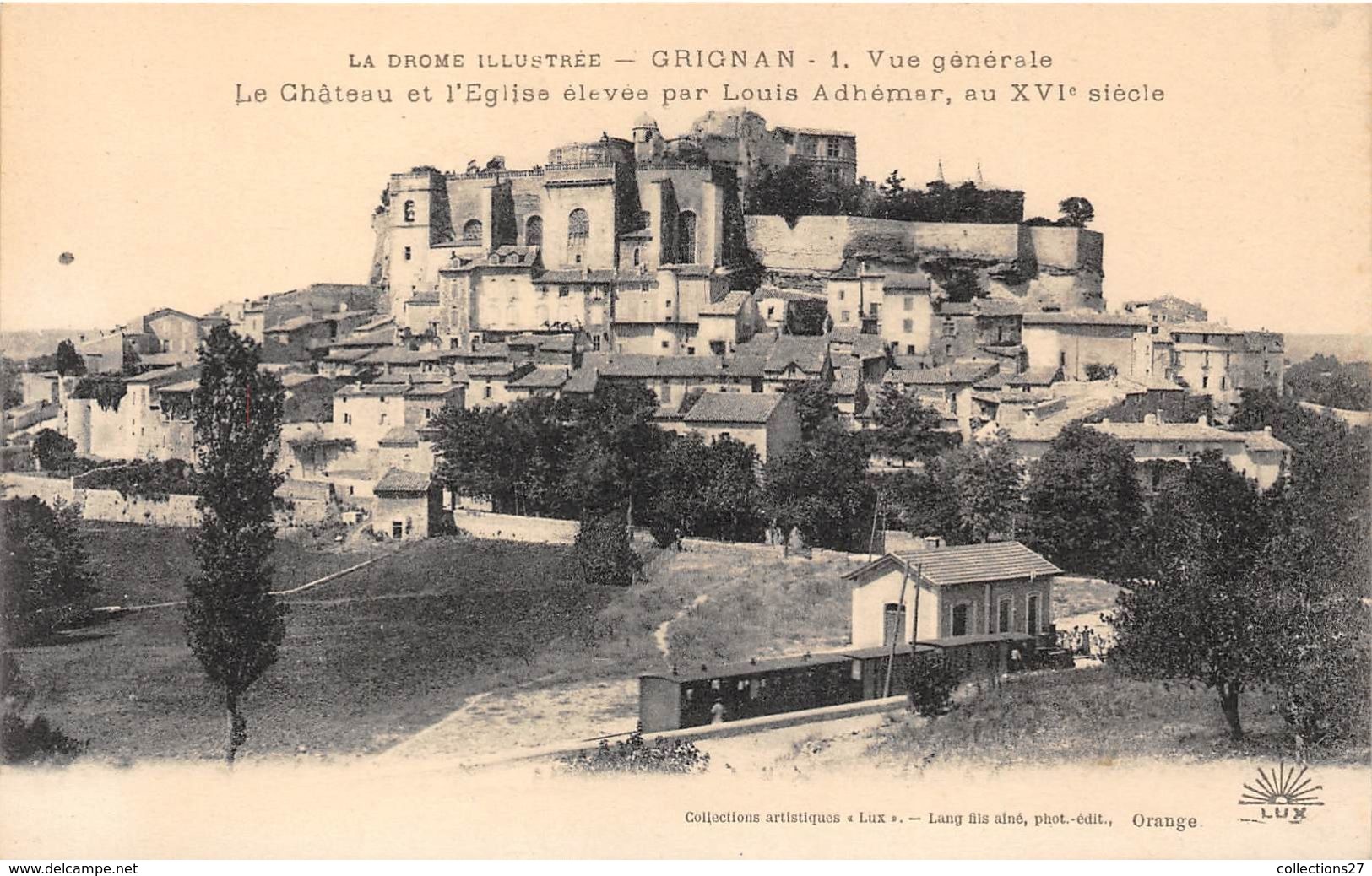 26-GRIGNAN- VUE GENERALE , LE CHÂTEAU ET L'EGLISE POUR LOUIS ADHEMAR, AU XVI SIECLE - Grignan