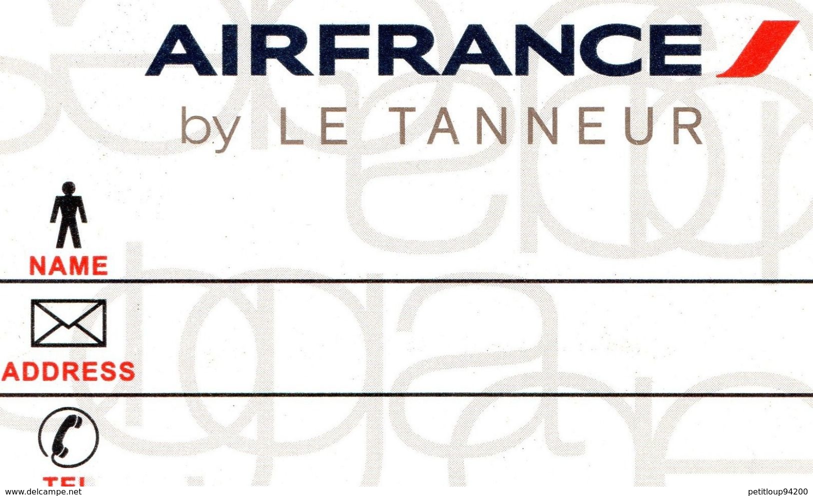 ETIQUETTE A  BAGAGES  AIR FRANCE By Le Tanneur - Etiquetas De Equipaje