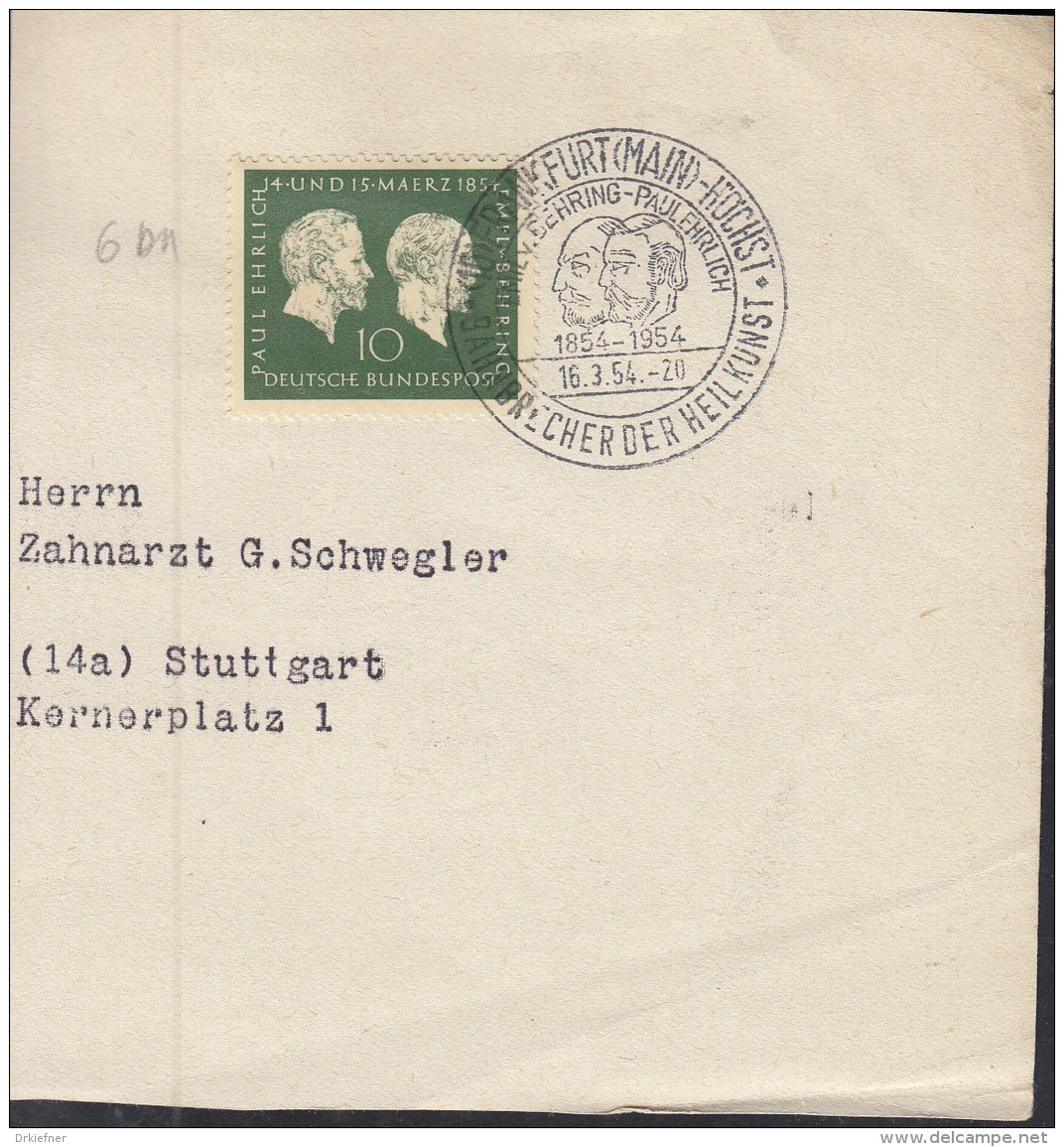 BRD 197 EF Auf Briefstück Mit SoSt: Frankfurt (Main)-Höchst E.von Behring -P.Ehrlich Bahnbrecher Der Heilkunst 16.3.1954 - Briefe U. Dokumente