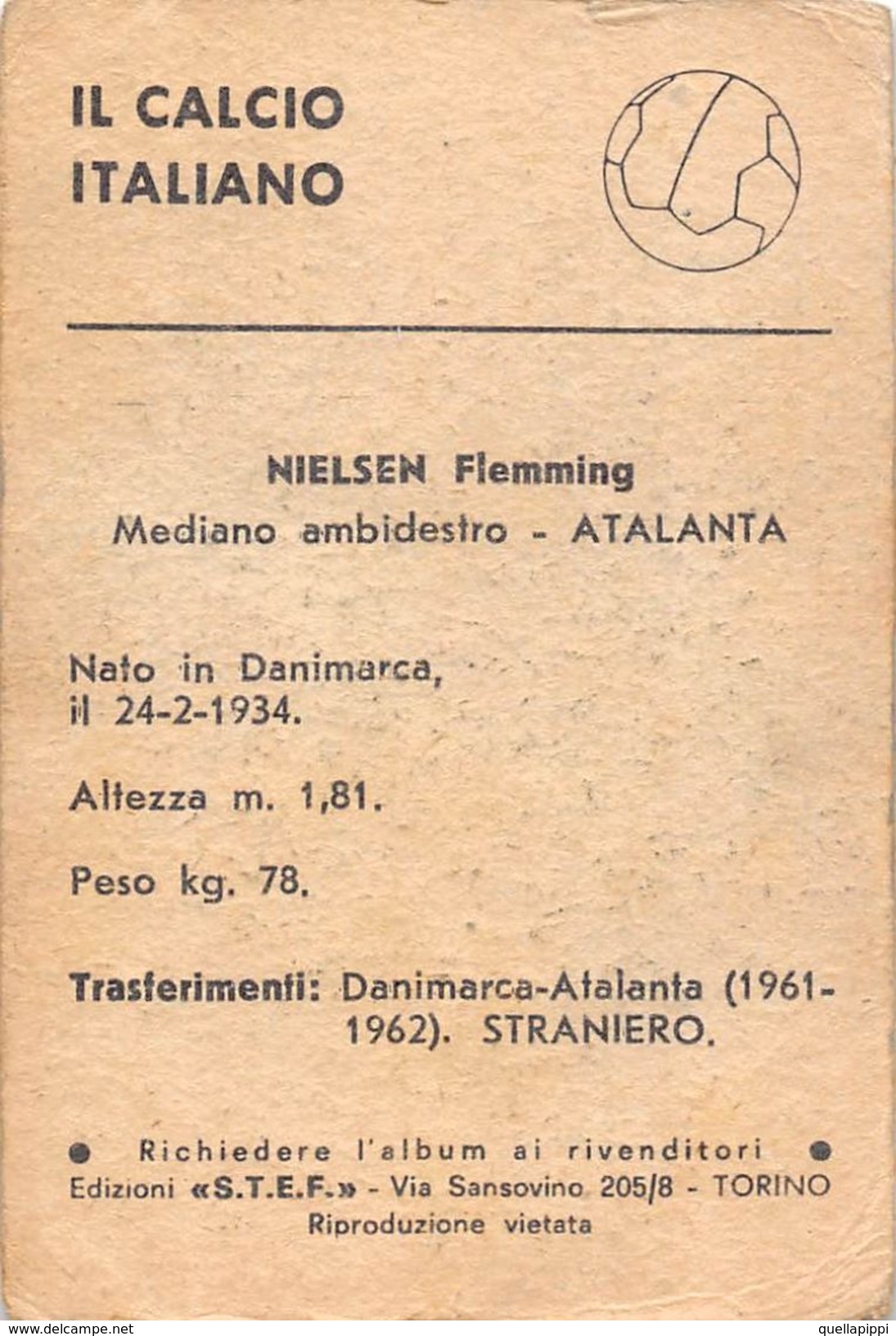 D6306 "NIELSEN FLEMMING - ATALANTA"  FIGURINA ORIGINALE CARTONATA DELLA S.T.E.F. - TORINO 1961/1962 - Trading Cards