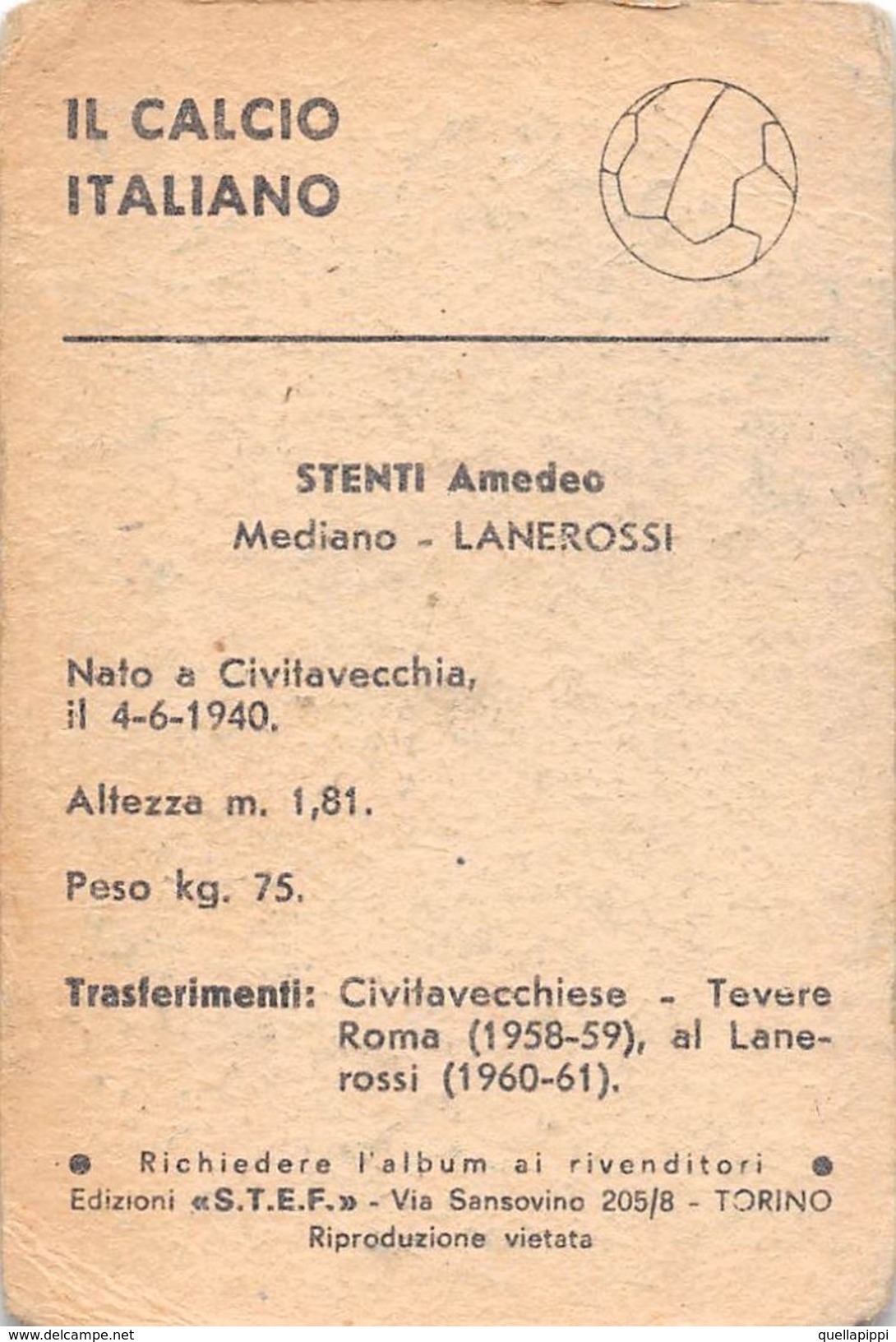 D6307 "STENTI AMEDEO - LANEROSSI"  FIGURINA ORIGINALE CARTONATA DELLA S.T.E.F. - TORINO 1960/1961 - Trading Cards