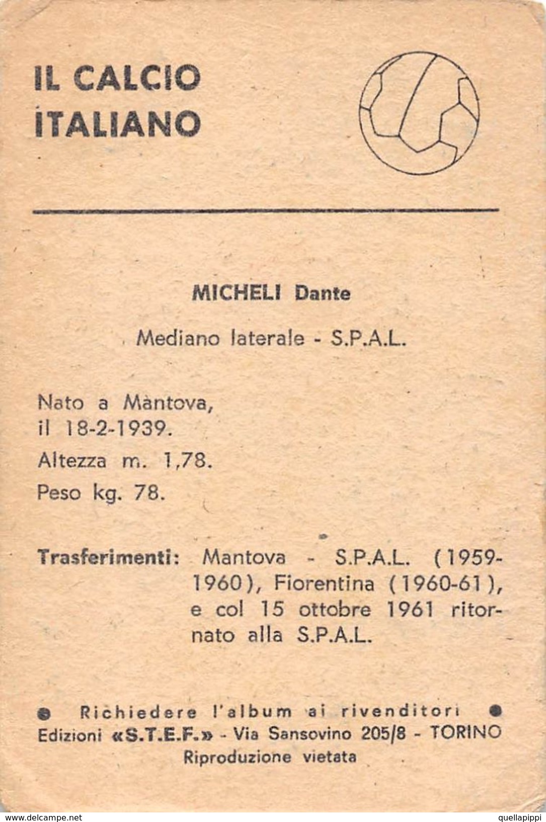 D6310 "MICHELI DANTE - S.P.A.L."  FIGURINA ORIGINALE CARTONATA DELLA S.T.E.F. - TORINO 1959/1961 - Tarjetas