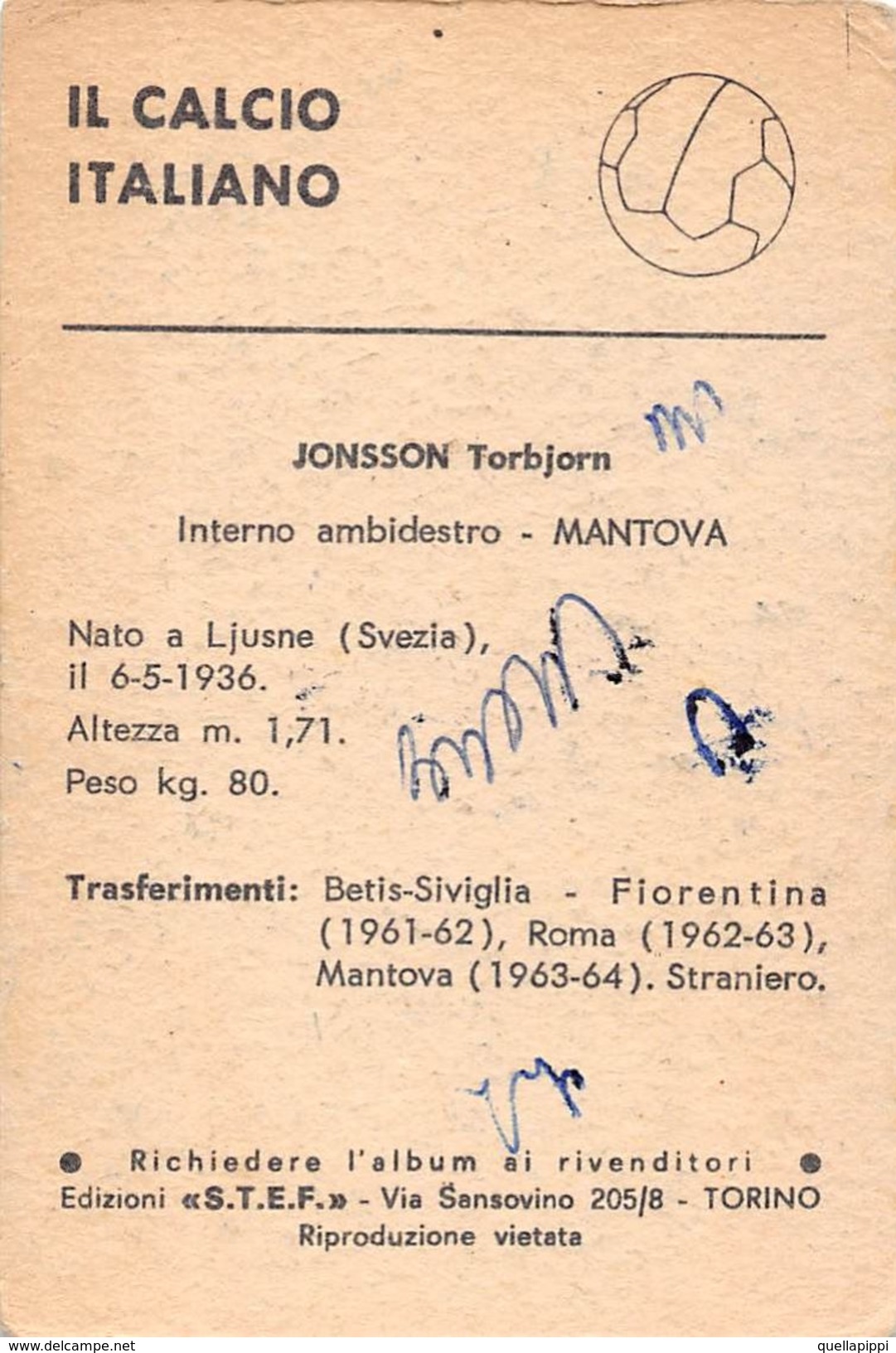 D6311 "JONSSON TORBJORN - MANTOVA"  FIGURINA ORIGINALE CARTONATA DELLA S.T.E.F. - TORINO 1963/1964 - Trading Cards