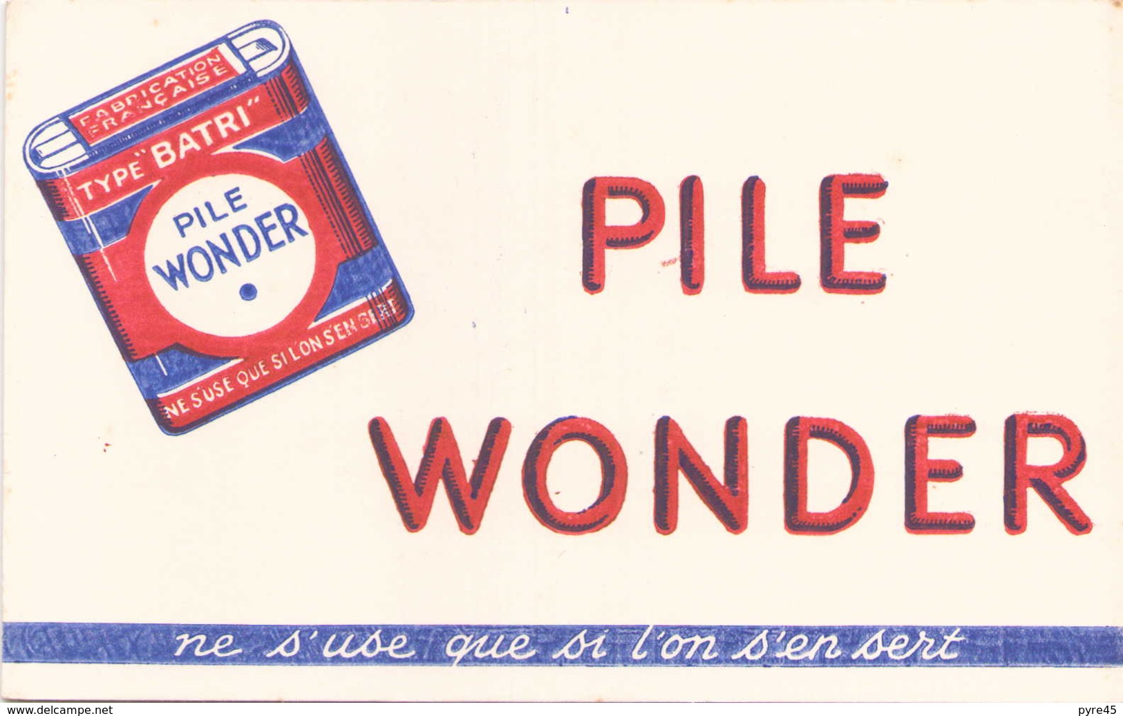 France Buvard Piles Wonder ( Pliure , Taches ) 20 Cm X 13 Cm - Batterie