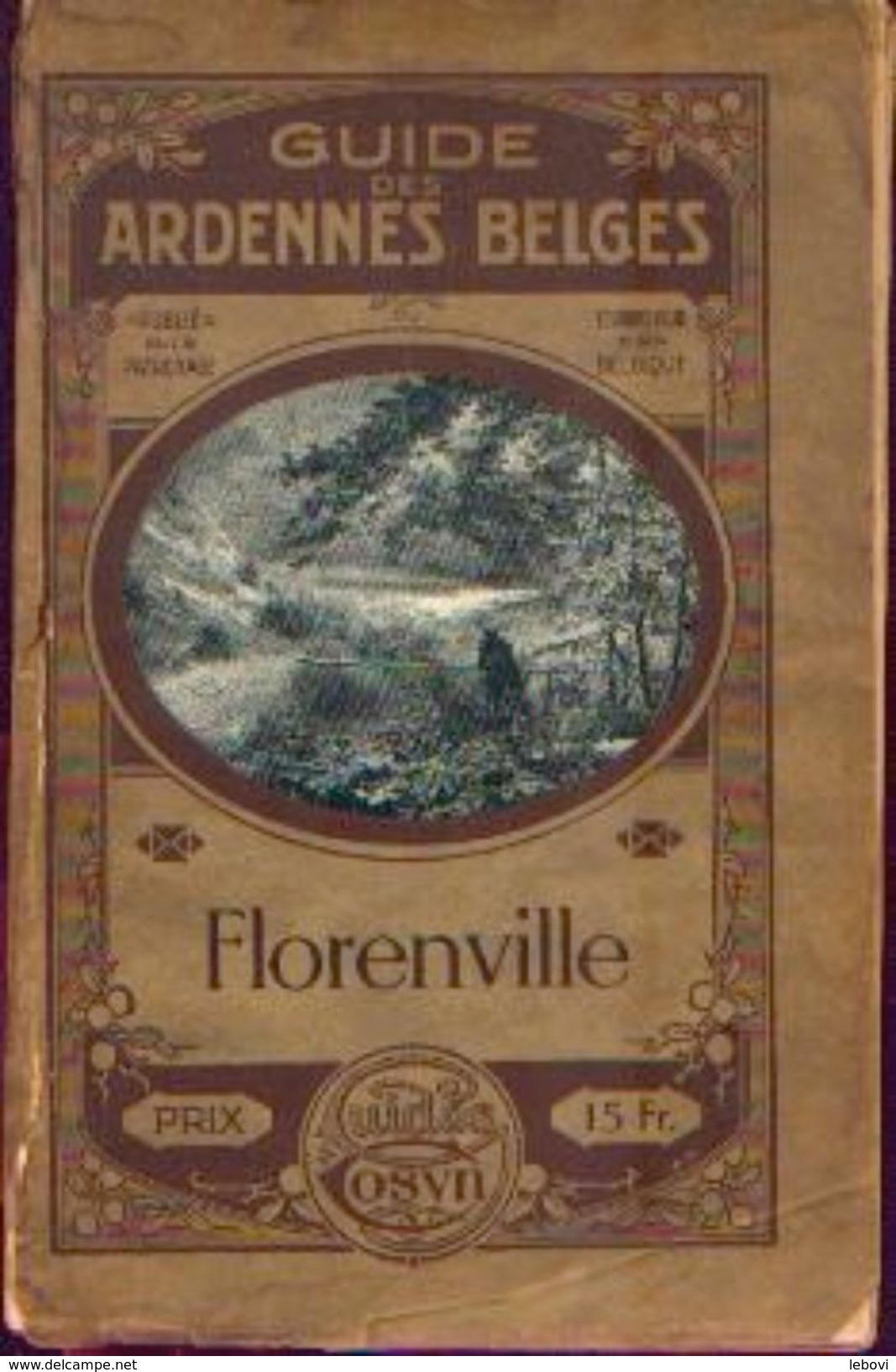 « FLORENVILLE» COSYN, Maurice- Guides Cosyn (1929)  &ndash; Exemplaire N° 143/160 Dédicacé Au Colonel SOHIER Par Cosyn, - Belgium