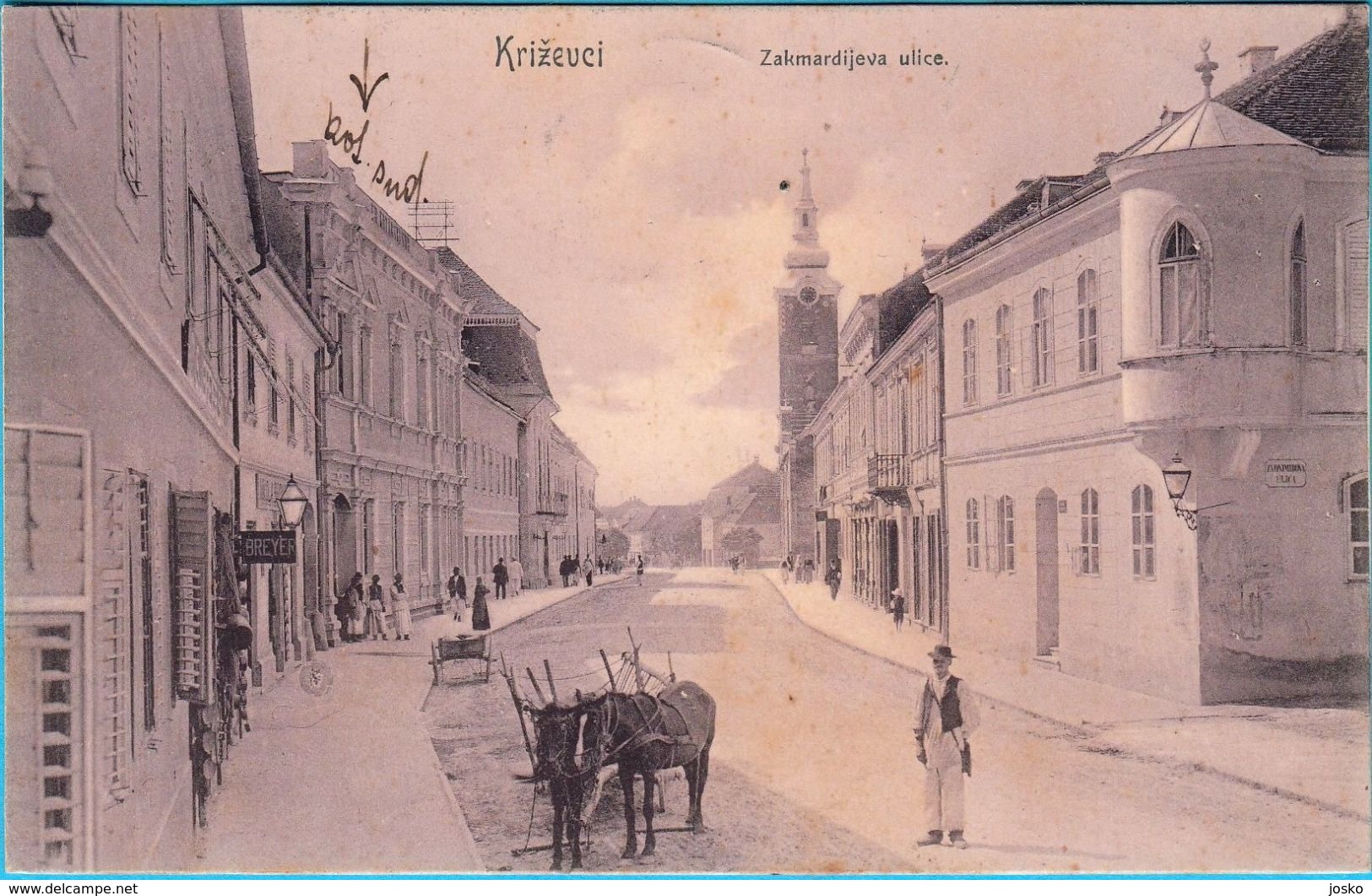 KRIZEVCI - Zakmardijeva Ulice. * Street Scene * Croatia * Travelled 1907. To Pregrada - Croatia