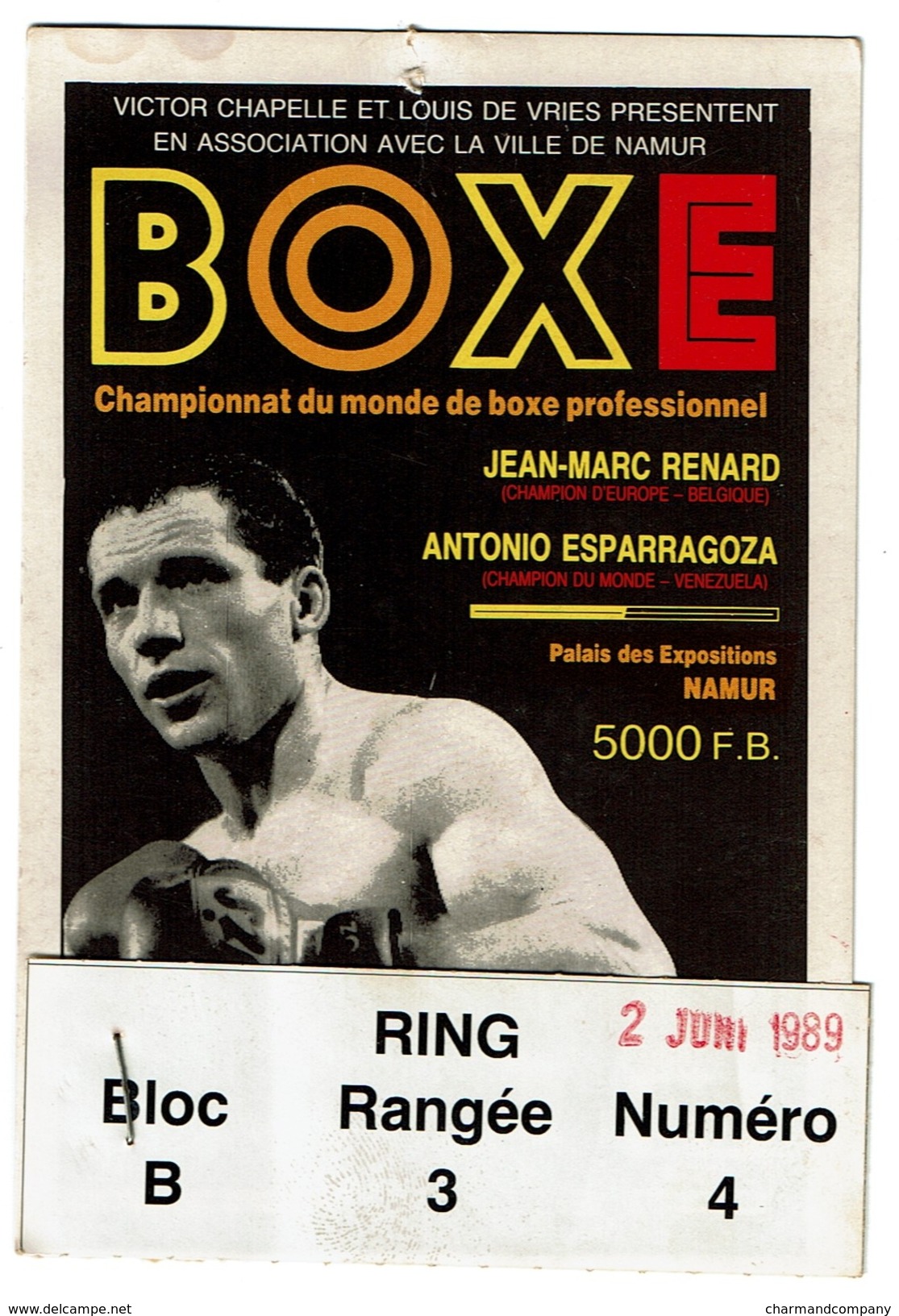 Ticket D'entrée Championnat Du Monde De Boxe - Jean-Marc Renard / Antonio Esparragoza - 2 Juin 1989 - 2 Scans - Other & Unclassified