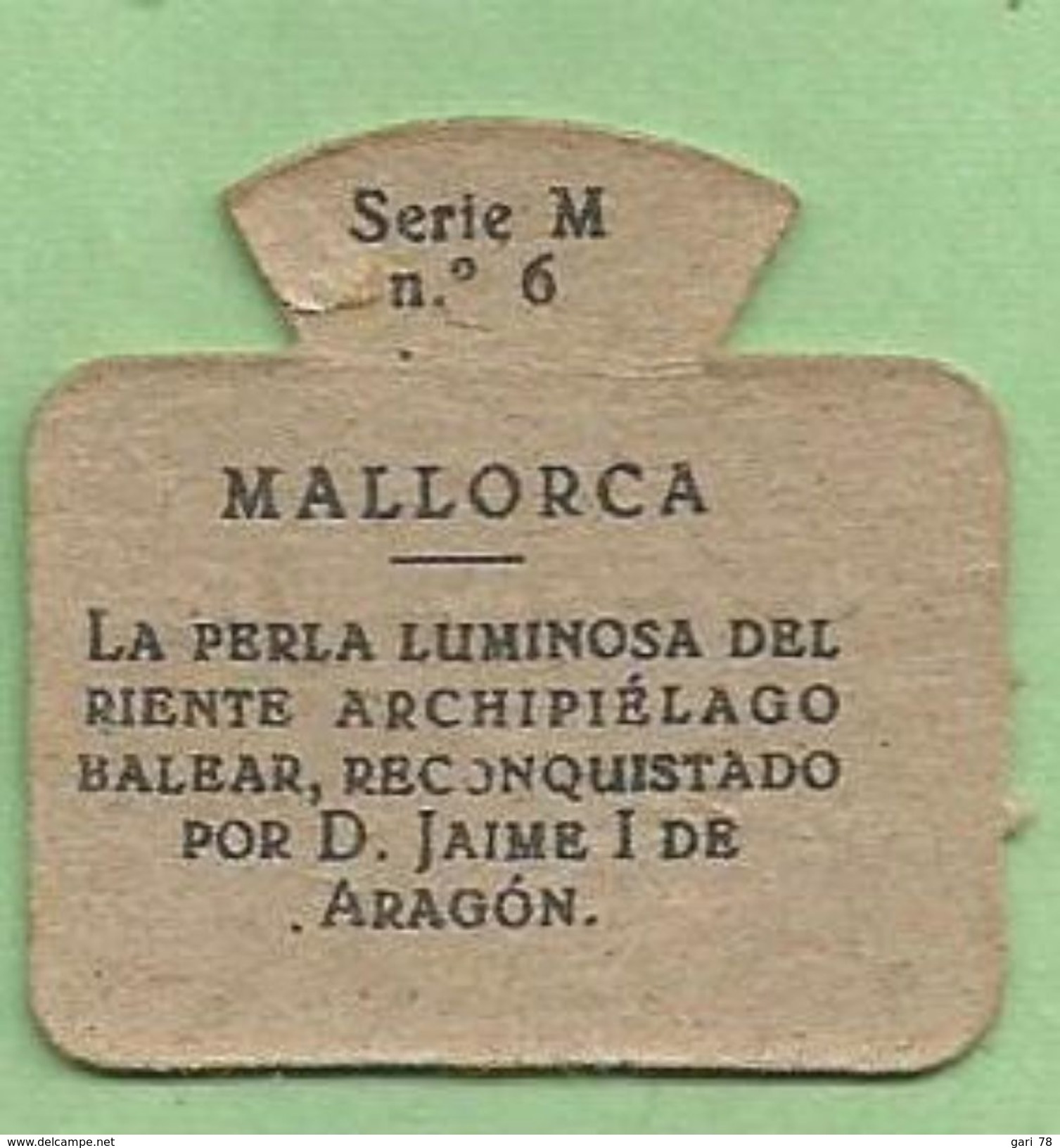 EMBLEMA CORRIENTE 30 Cts Série M (n° 6) MALLORCA La Perla Luminosa Del Riente Archipielago Balear .... - Autres & Non Classés