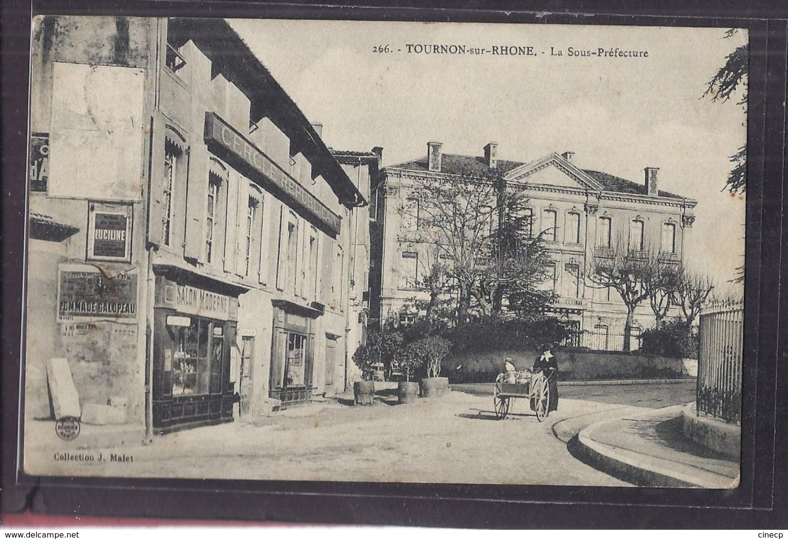 CPA 07 - TOURNON - Tournon-sur-Rhône - La Sous-Préfecture MAGASIN SALON MODERNE CERCLE REPUBLICAIN Oblitération - Tournon