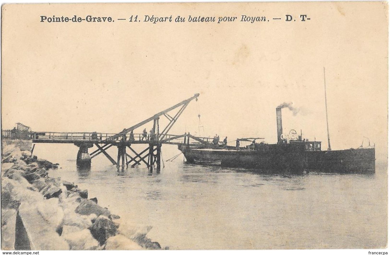 33-205 - GIRONDE - POINTE DE GRAVE - Départ Du Bateau Pour ROYAN - Autres & Non Classés