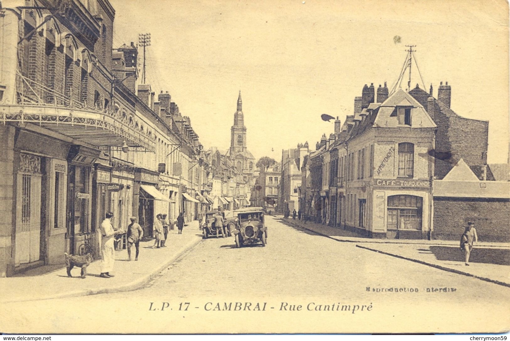 CPA CAMBRAI - RUE CANTIMPRE LP 17 - Cambrai