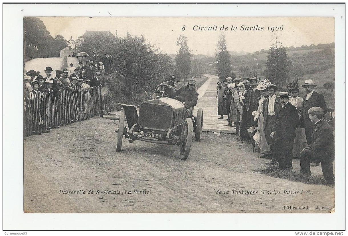 1CPA THE- CIRCUIT DE LA SARTHE 1906 - PASSERELLE DE ST CALAIS DE LA TOULOUBRE - EQUIPE BAYARD - Rallyes
