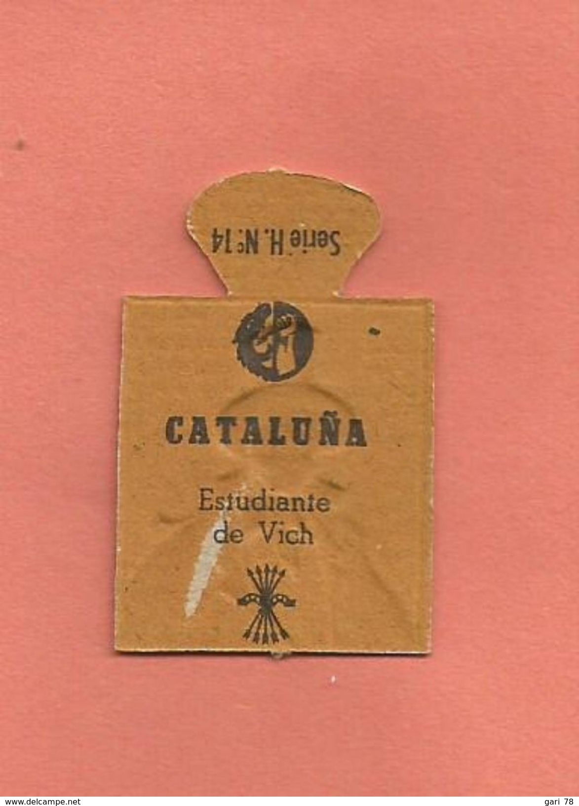 EMBLEMA CORRIENTE 30 Cts Série H (N° 14) CATALUNA Etudiant De VICH - Autres & Non Classés