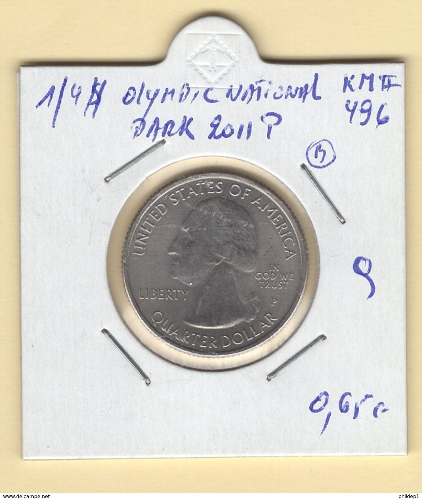 USA. 1/4 $ "Olympic National Park 2011 P" (b). KM #496. Qualité. - 1999-2009: State Quarters