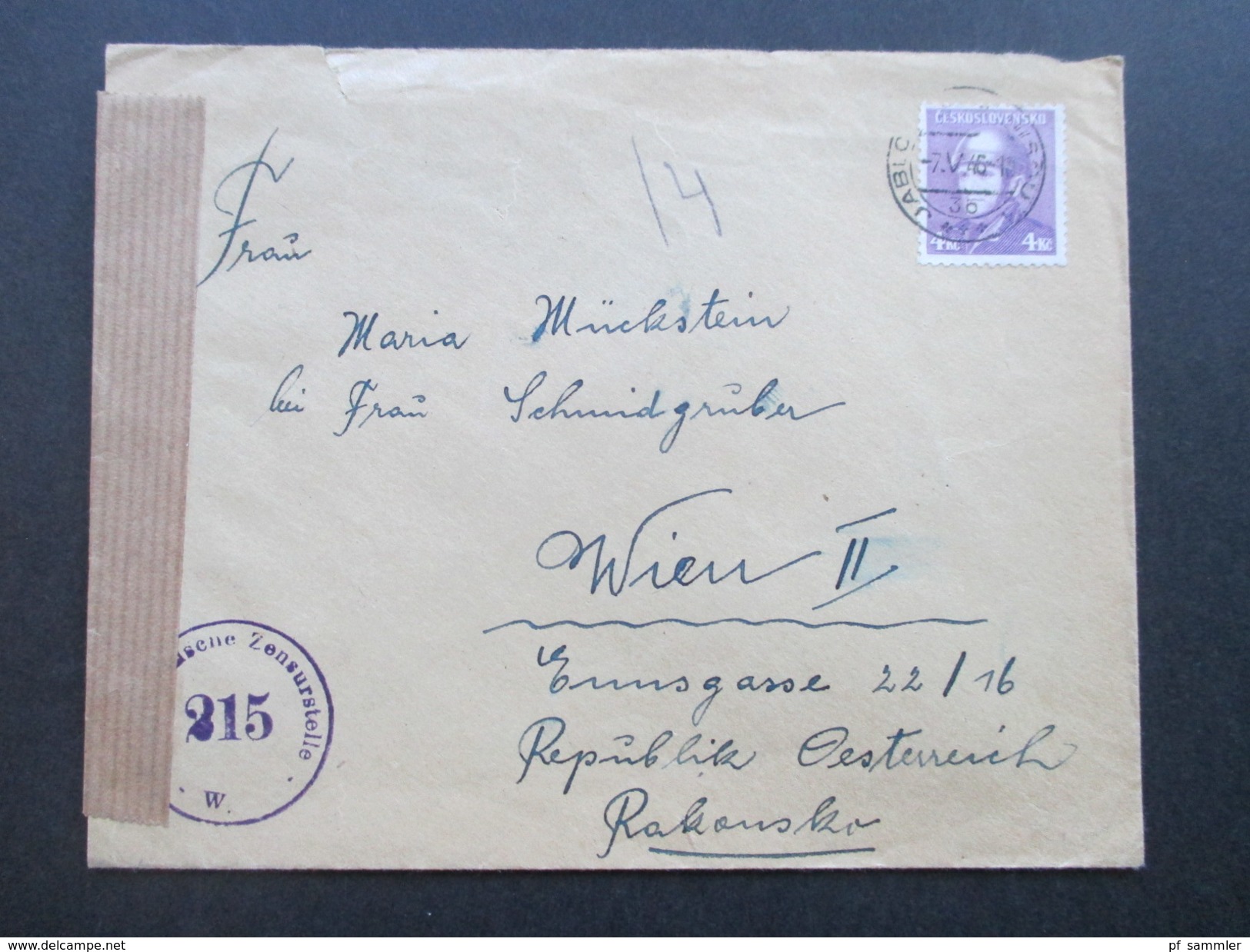 Tschechoslowakei 1946 Nach Wien Mit Stempel Österreichische Zensurstelle 215 W. Zensurpost - Brieven En Documenten