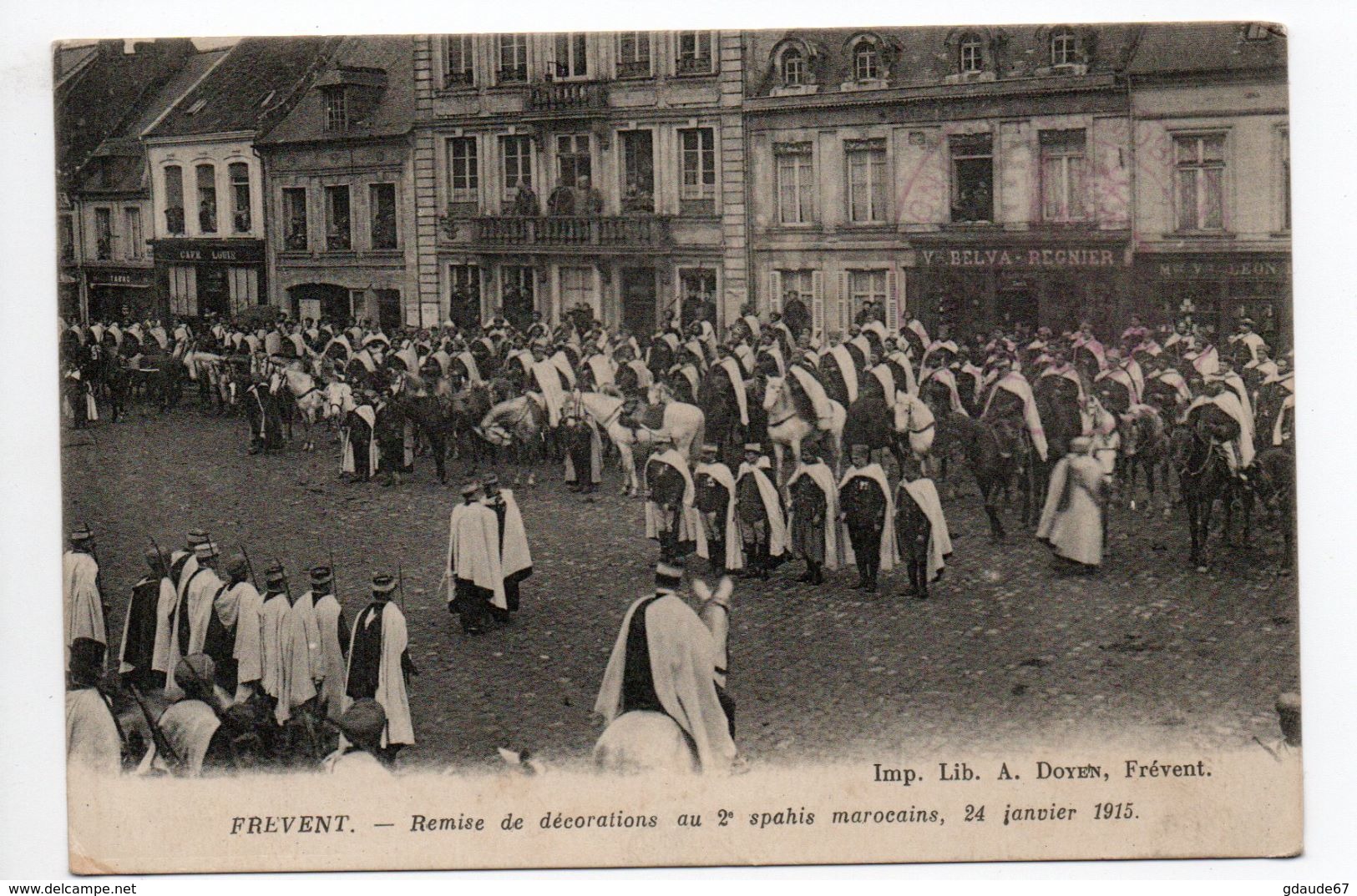 FREVENT (62) - REMISE DE DECORATIONS AU 2e SPAHIS MAROCAINS 24 JANVIER 1915 - Autres & Non Classés