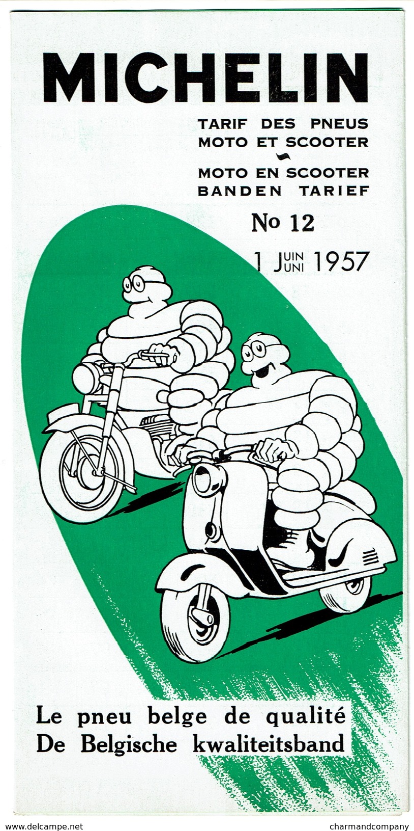 Publicité Michelin 1957 Tarif Des Pneus Motos Et Scooters N° 12 - 3 Scans - Autres & Non Classés