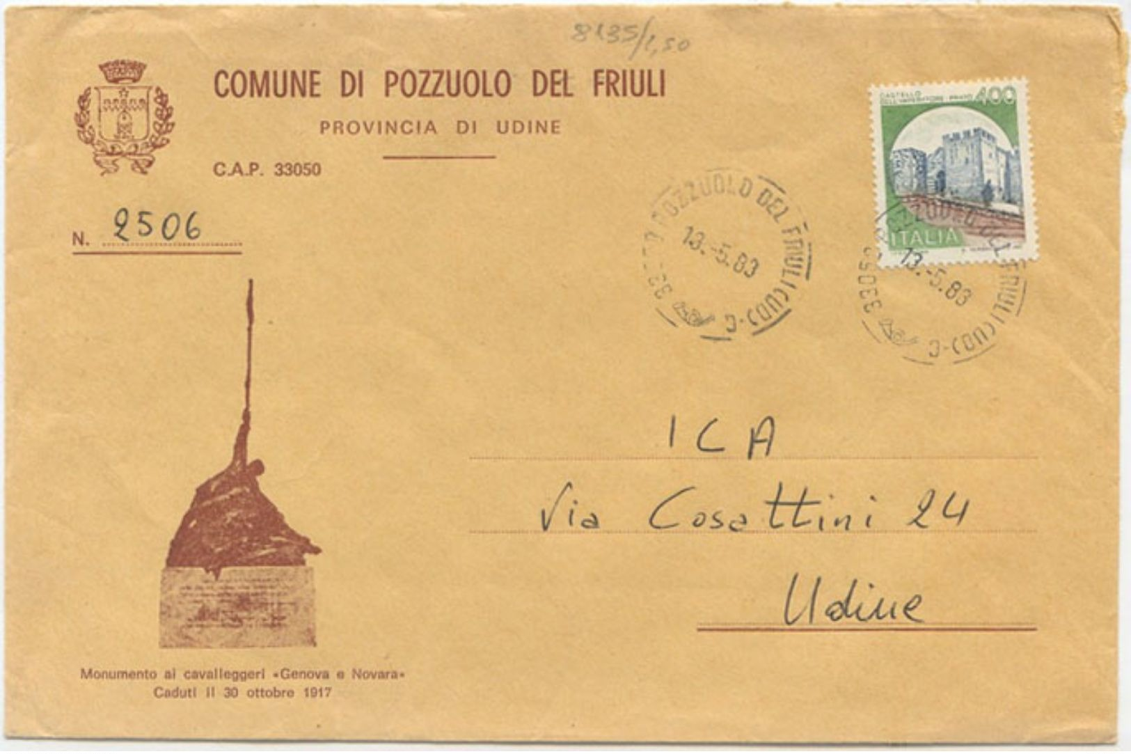 1983 FRIULI UDINE SPLENDIDA BUSTA ILLUSTRATA COMUNE DI POZZUOLO DEL FRIULI 10.5.83 AFFRANCATA CASTELLI X L.400 (8135) - 1981-90: Storia Postale