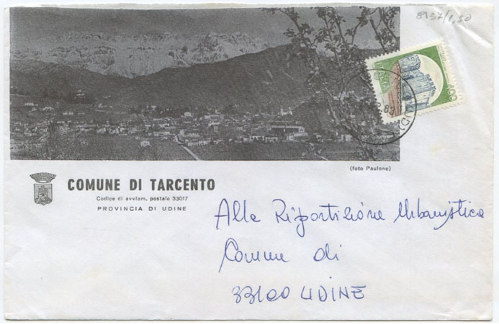 1984 FRIULI PROVINCIA UDINE BELLA BUSTA ILLUSTRATA COMUNE DI TARCENTO 15.2.83 AFFRANCATA CASTELLI L.400 ISOLATO (8137) - 1981-90: Storia Postale