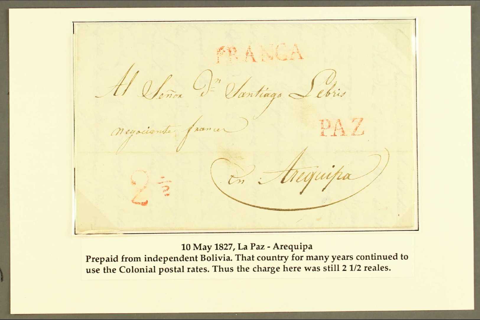 1827 (MAY) ENTIRE LETTER TO PERU  1827 (10 May) EL From La Paz To Arequipa Showing Colonial Single Rate Postage Of 2½r I - Other & Unclassified