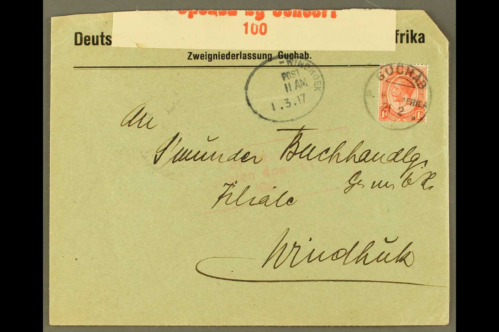 1917 (21 FEB)  Censored Cover To Windhuk Bearing 1d Union Stamp Tied By "GUCHAB" Cds Cancel, Putzel Type B1b Oc (with No - Other & Unclassified