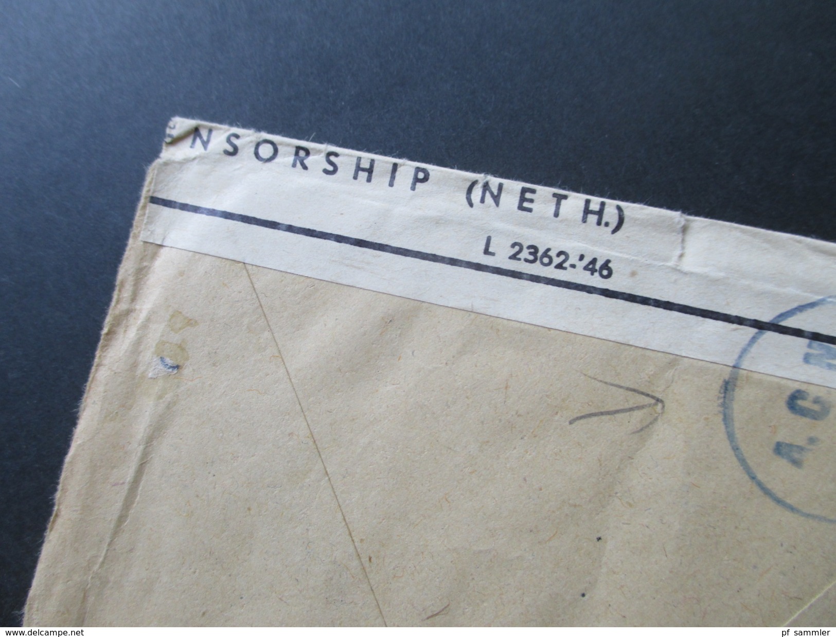 Niederlande 1944 / 46 ?! Zensurpost Opened by Allied Censorship (Neth.) L 2362;46. Zensurstempel: A.C. N.