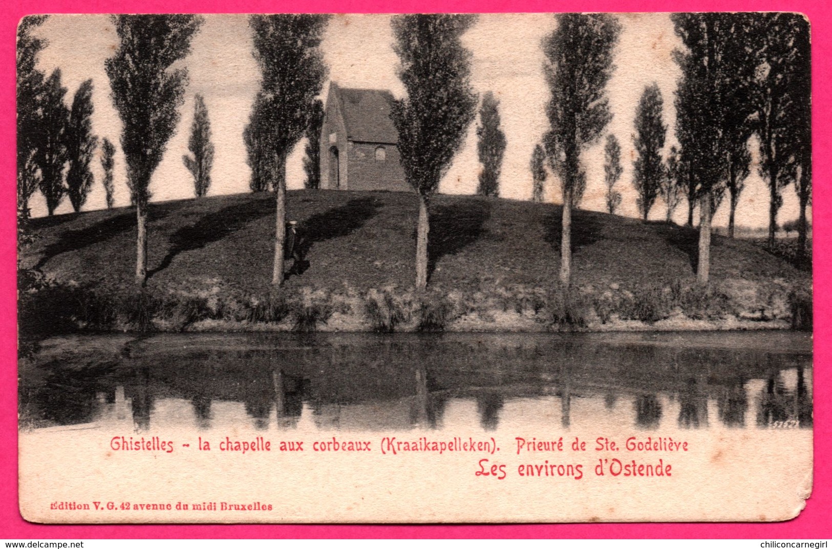 Ghistelles - La Chapelle Aux Corbeaux - Prieuré De Ste Godeliève - Édit. V.G. - 1906 - Obl. GHISTELLES 11 Mai 1906 - Gistel