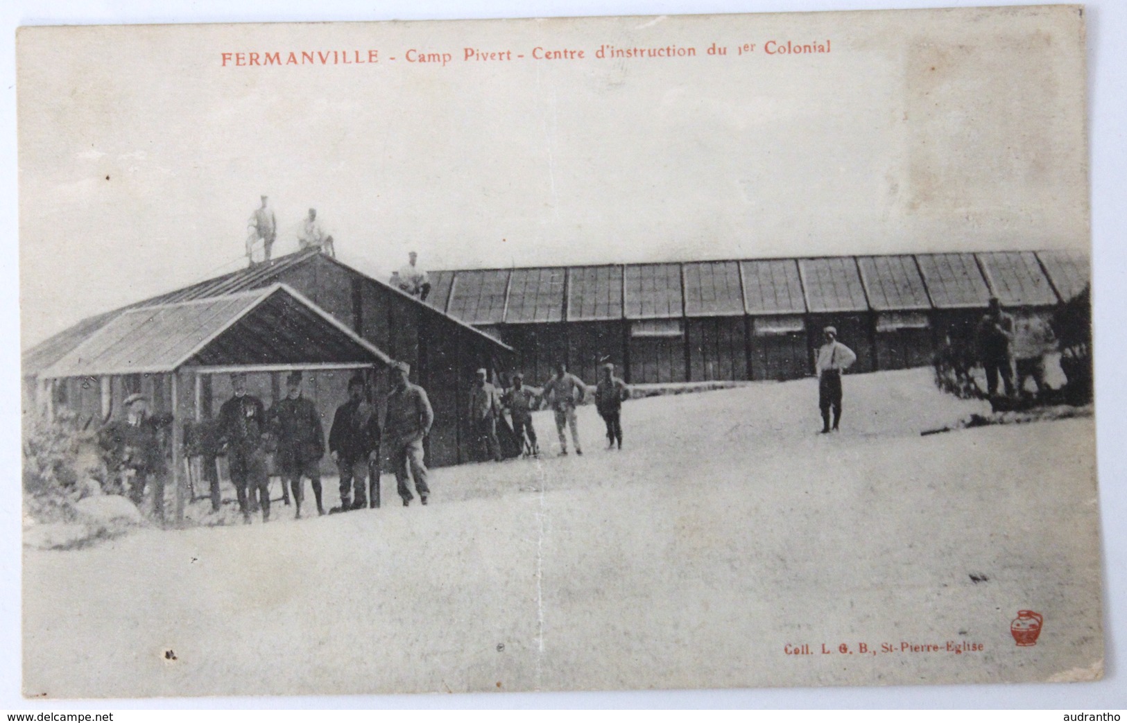 CPA 50 Fermanville Camp Pivert Centre Instruction 1er Colonial Animé Militaires 1916 - Barracks