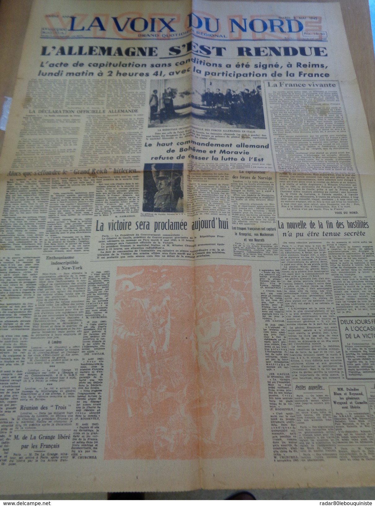 LA VOIX DU NORD.Mardi 8  Mai 1945.VICTOIRE.sixième Année.Directeur-rédacteur En Chef:Léon Chadé.Président:Jules HOUCKE - Altri & Non Classificati