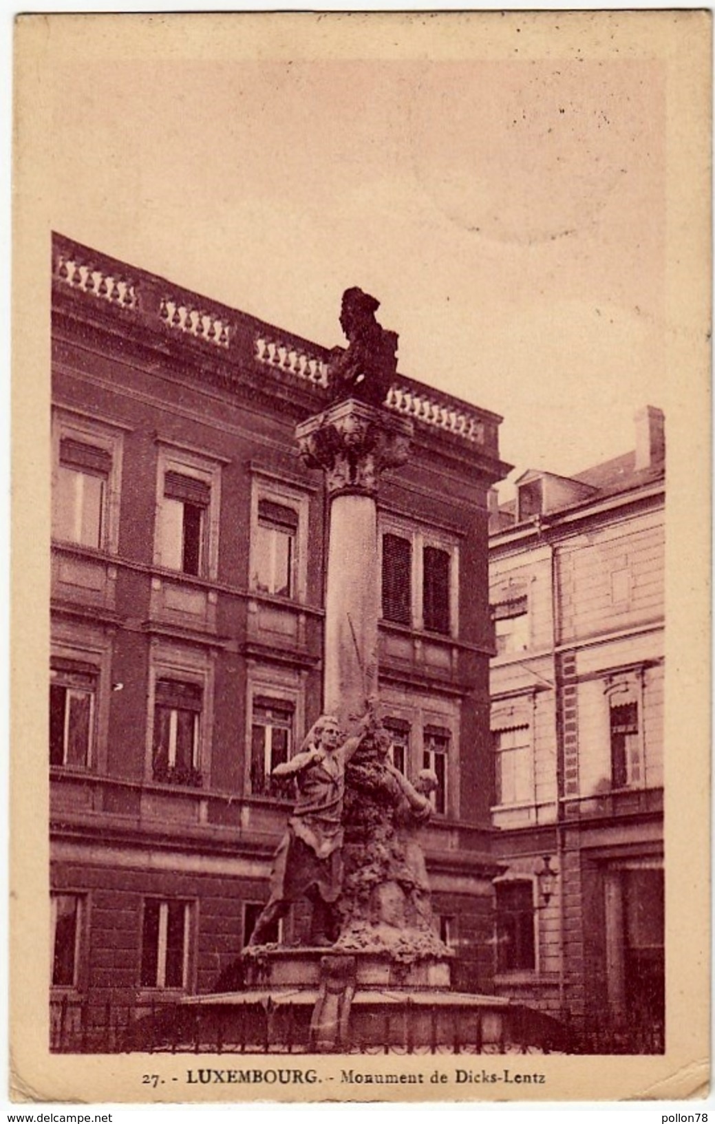 27 - LUSSEMBURGO - LUXEMBOURG - MONUMENT DE DICKS-LENTZ - 1923 - Vedi Retro - Formato Piccolo - Lussemburgo - Città