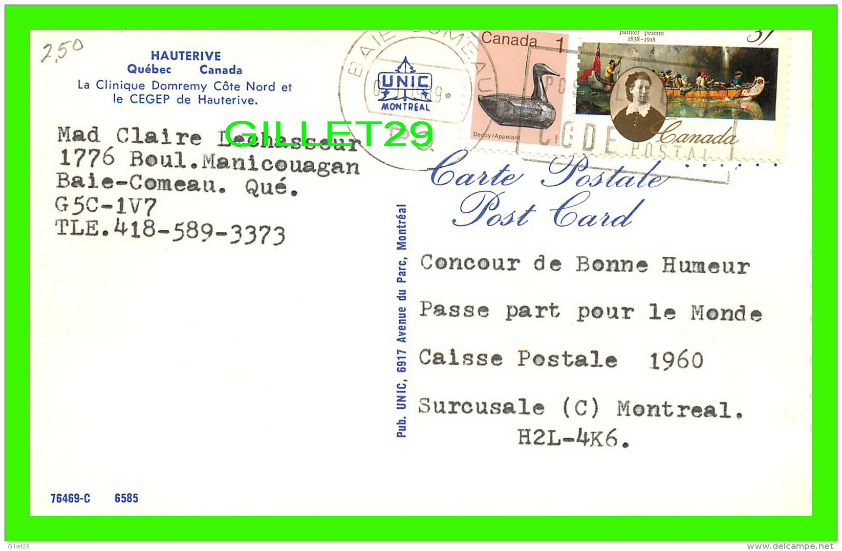HAUTERIVE, QUÉBEC - LA CLINIQUE DOMREMY CÔTE NORD & CEGEP DE HAUTERIVE - CIRCULÉE EN 1989 - UNIC - - Saguenay