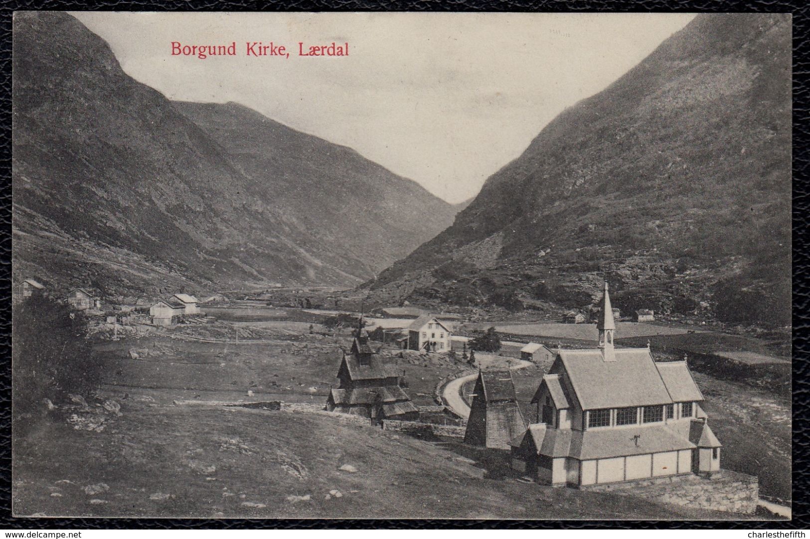 NORGE - NORWAY -- BORGUND KIRKE - LAERDAL - Sent In 1908 Tot Antwerp - Norvège