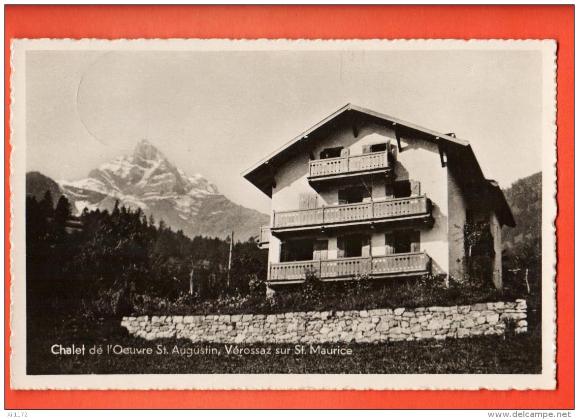 NE-31 Chalet De L'Oeuvre St. Augustin, Vérossaz Sur St.-Maurice, Dent Du Midi.. Cachet Vérossaz 1942 - Saint-Maurice