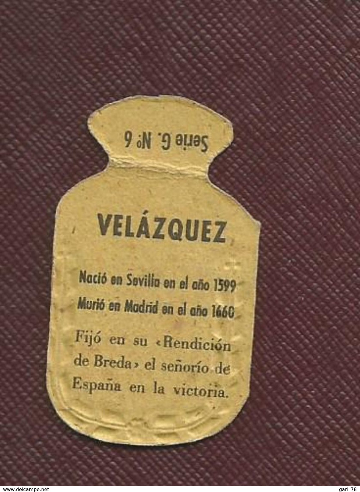 EMBLEMA CORRIENTE Série G (N° 6) VELAZQUEZ Nacio En Sevilla 1599  Murio En Madrid 1660 - Autres & Non Classés