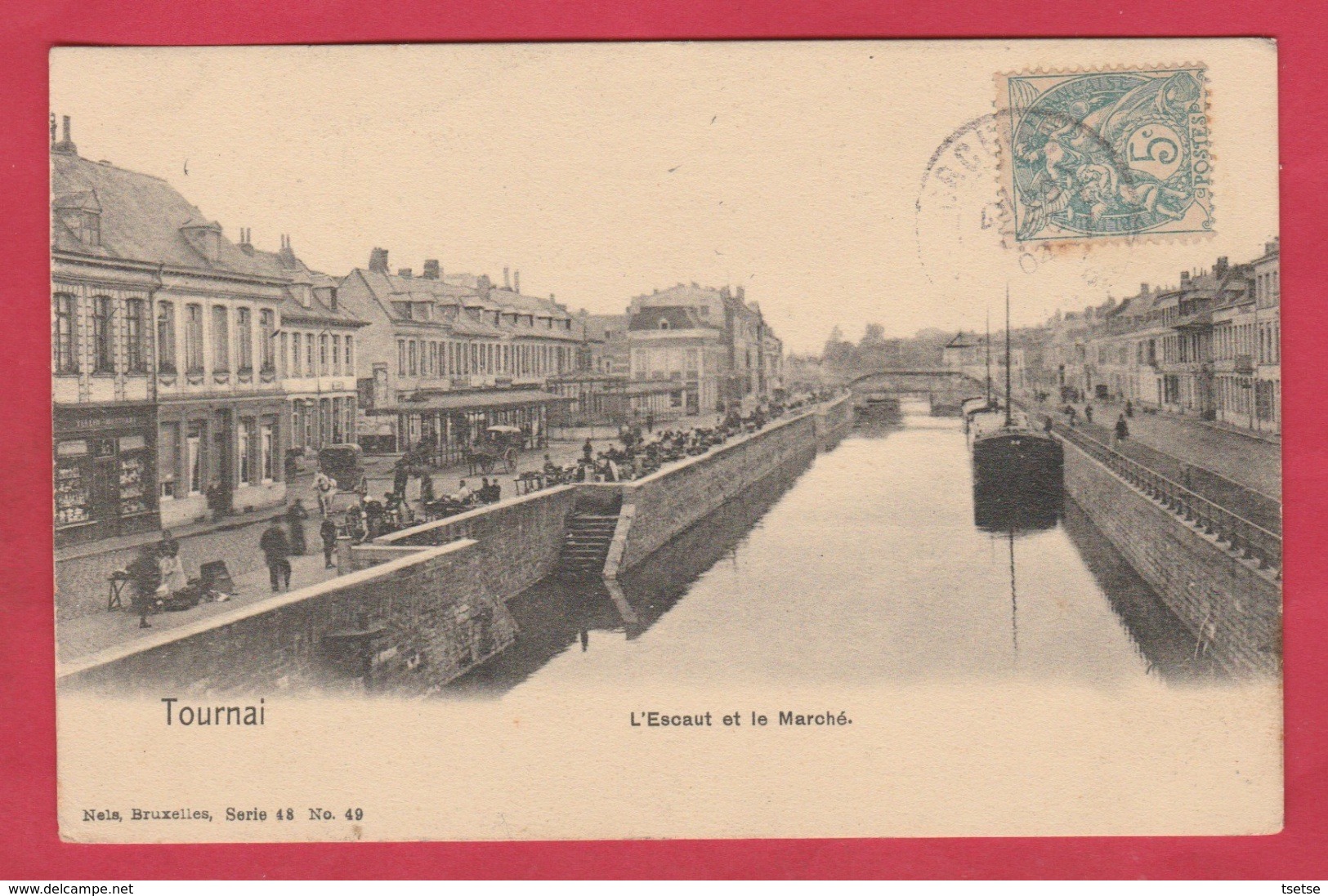 Tournai - L'Escaut Et Le Marché - 190? ( Voir Verso ) - Tournai