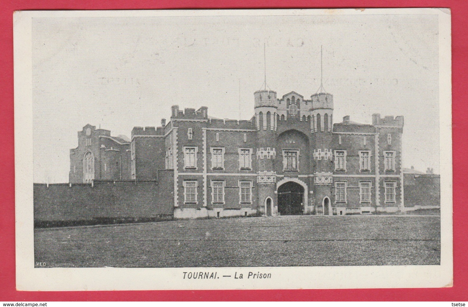 Tournai - La Prison  ( Voir Verso ) - Tournai