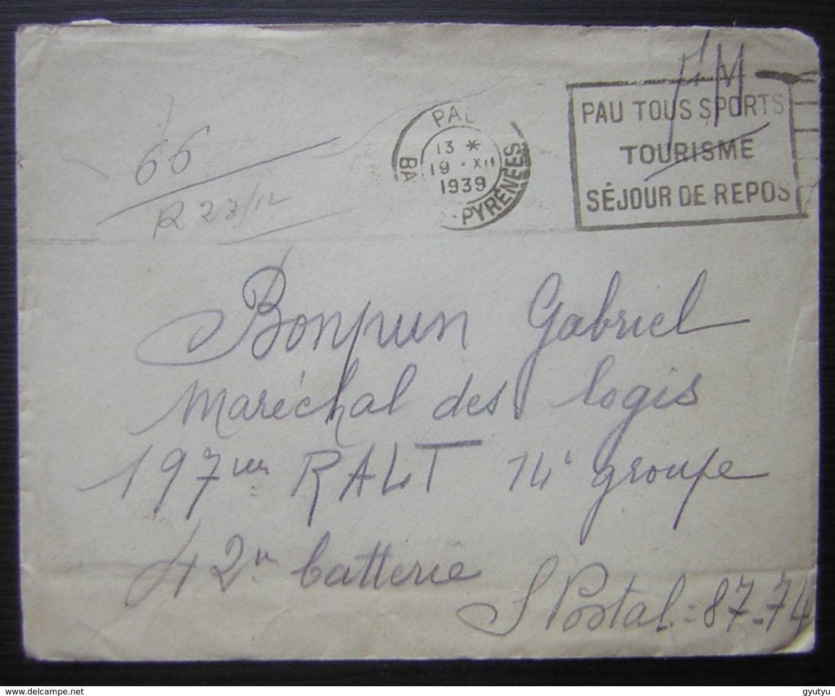 1939 Carte En Franchise De Pau Sous Enveloppe Pour Gabriel Bonpun 197eme R.A.L.T 42eme Batterie - Lettres & Documents