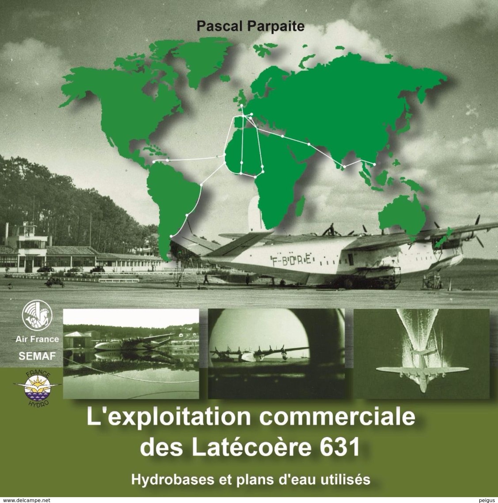 L'exploitation Commerciale Des Latécoère 631 - Sonstige & Ohne Zuordnung